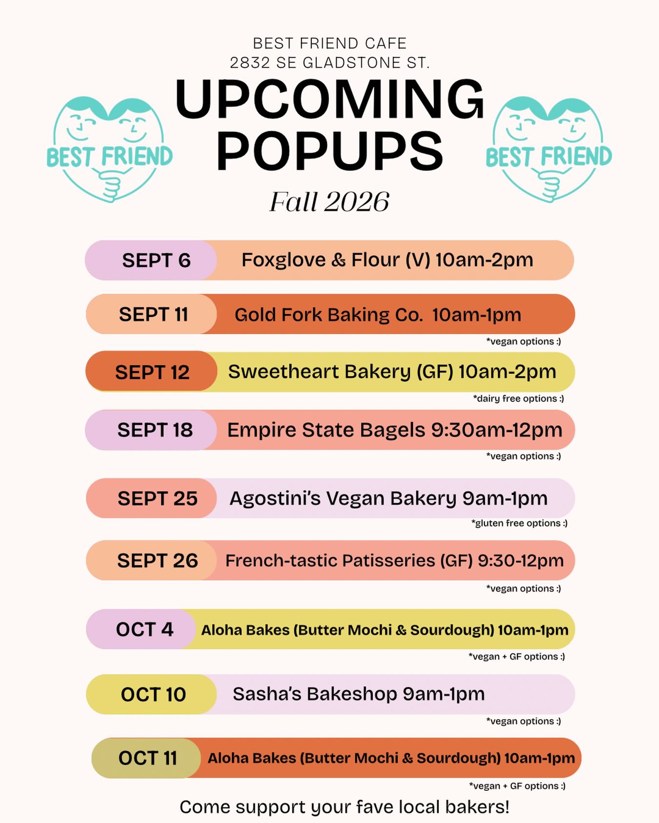 We LOVE supporting small businesses - do you?
Come thru this fall and support small!
Grab a one of a kind pastry and a cup of coffee from BF - a match made in heaven :)
@foxgloveandflour_bakery
@goldforkbakingco
@sweetheartbakerypdx
@empirestatebagels
@agostinisveganbakery
@frenchtastic.patisseries
@onomaugoods @daphne_k_jenkins @bakedbylj808
@sashas.bakeshop
🍓Best Friend Juice Bar & Cafe
📍2832 SE Gladstone St
⭐️ Portland, OR 97202