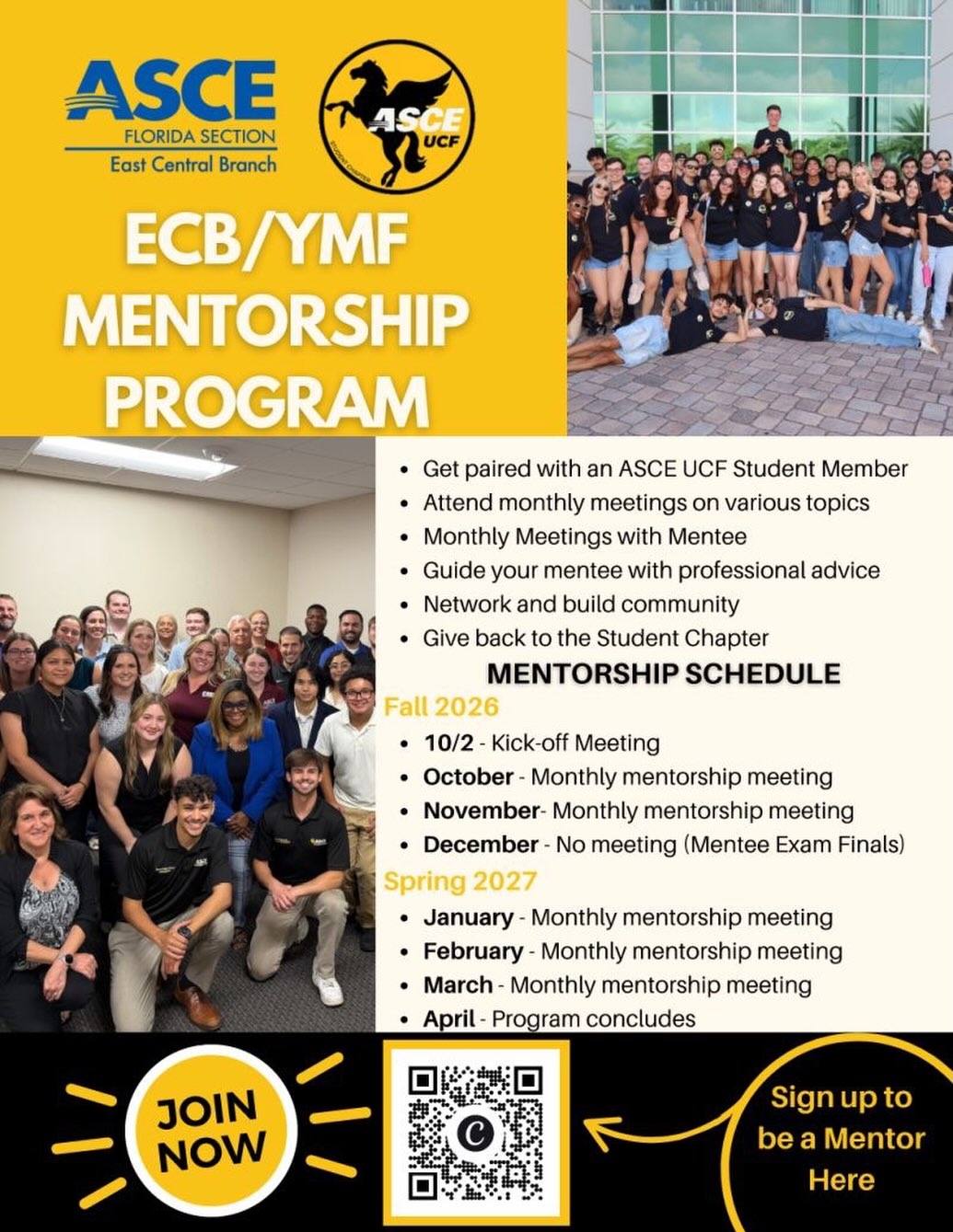 Calling all Branch members! ECB is pleased to announce the return of our mentorship program with the ASCE-UCF Student Chapter. The program will run during the 2026-2027 school year and provide a valuable resource to the next generation of engineers.
Last year’s program was a huge success and we need YOU to make it happen again! All Branch members (including Younger Members) are invited to volunteer as mentors. You will be paired with a student and meet with them monthly on your own schedule.
See below for more information and please fill out the interest form to join. The link is available on our website. The last day to sign up is next Friday, September 18th!
