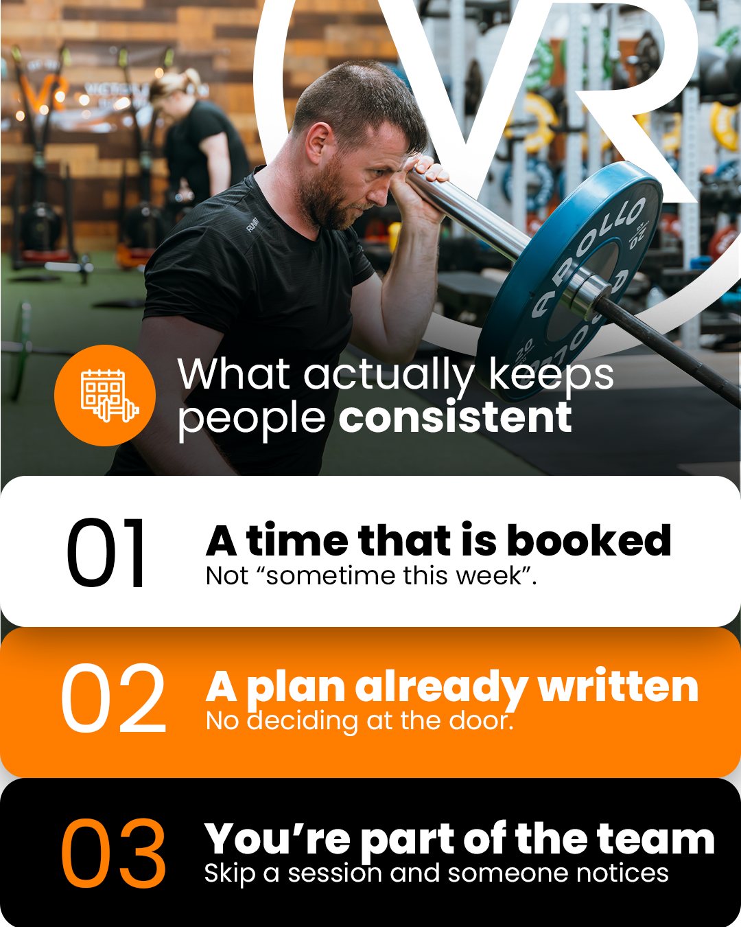 We asked our members what keeps them coming back.
Almost nobody said motivation.
Three things came up again and again:
🟠 A booked time.
Not an intention. A slot in your calendar that gets protected.
🟠 A plan.
You walk in knowing exactly what to do. No wandering around wondering what comes next.
🟠 Accountability.
Miss a couple of weeks? A person will notice and ask why. Sometimes, having a real person in your corner makes all the difference.
That’s what keeps you consistent.