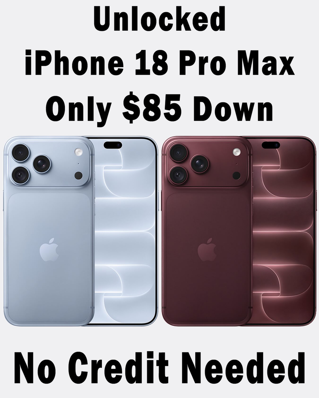Unlocked iPhone 18 Pro Max $85 Down Payment No Credit Needed - Keep Your Current Carrier & Plan 401-563-7846 (Uown)