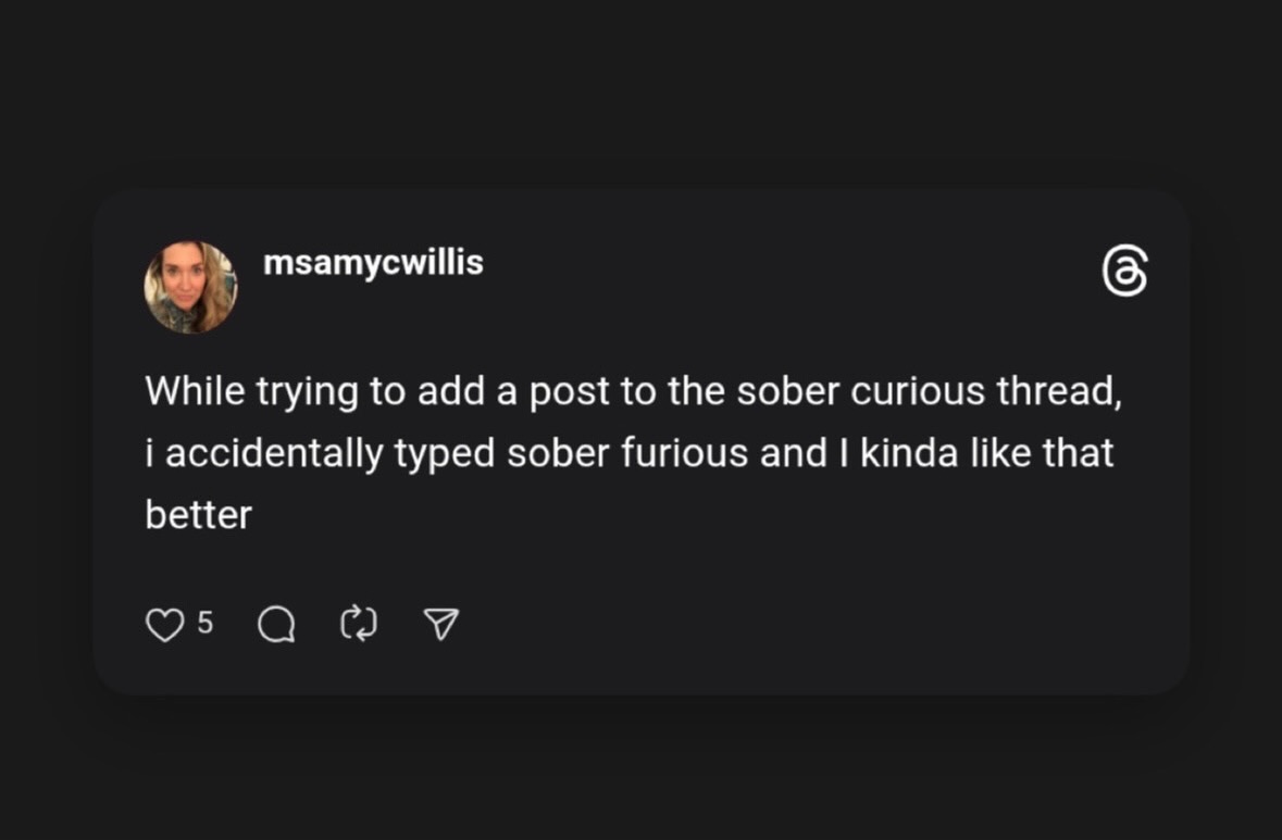 What started as a typo is actually my identity 😂😂
When I first got sober, I did what I always do when I’m stumped, puzzled or otherwise new to a subject: I get curious, dig in, read everything I can get my hands on and put all my graduate level research skills to good use (I paid a lot of money for that skill set 😂🫠).
I wanted to understand what had happened that alcohol had become such a huge issue in my life, why it felt like it had me in its grips, what happens when addiction develops, what happens when you put alcohol into a human, what sustains sobriety long term and importantly, how did we get to this place where alcohol - a known carcinogen, a substance that’s more similar to the gas you put in your car than to water, a substance that makes humans so completely different when intoxicated - has become so normalized that it was commonplace to consume and questionable if you didn’t.
I’ve been researching alcohol for the better part of the decade and one thing that continues to make my blood boil is the manipulative way that the alcohol industry has been lying to us about their product and how there are little to no safeguards in place around this to protect us.
The alcohol industry not only controls and contorts the message but also actively withholds essential information that we are should know and have access to so we can make informed decisions about our lives and our bodies. What’s more, the alc industry pours millions of dollars into lobbyists who push their agenda behind the scenes to ensure that labeling, availability, pricing, taxation and messaging doesnt interfere with their sales.
The alcohol industry identified women as an “emerging market” back in the 70s and has been targeting us in psychologically manipulative ways since then in order to position their product as the solve, encourage us to drink more and make repeat buyers out of us. They use and weaponize motherhood, feminism, diet culture, and more to sell their products, which they’ve been particularly successful at.
And it makes me furious.
A huge part of the motivation and drive behind the work I do is rage. Rage at the injustice. Rage at the deception.