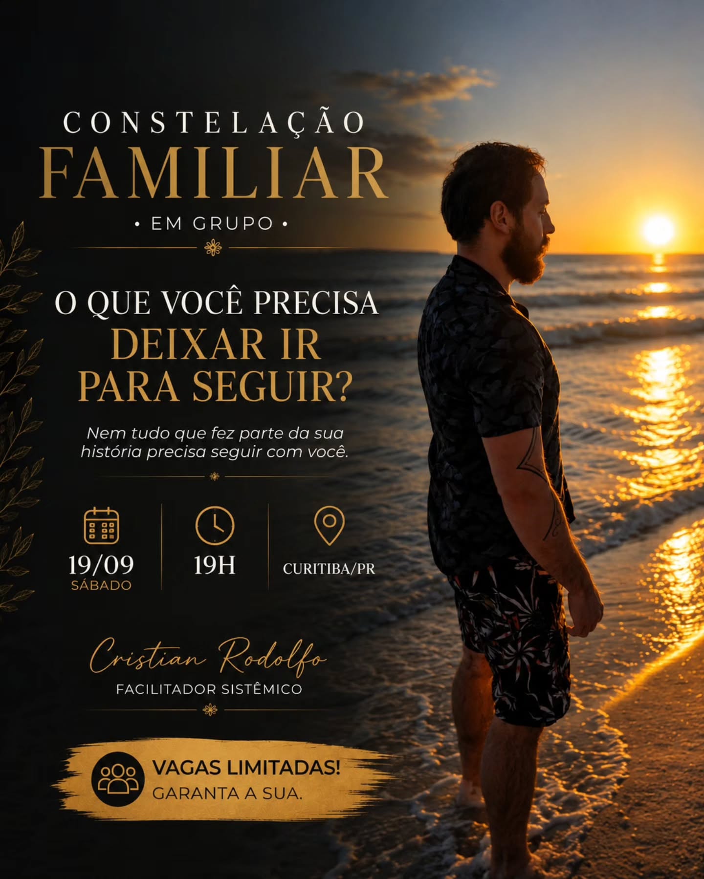 ✨️ CONSTELAÇÃO FAMILIAR EM GRUPO
O QUE VOCÊ PRECISA DEIXAR IR PARA SEGUIR?
Quantas coisas já terminaram... mas, de alguma forma, ainda seguem ocupando um lugar dentro de você?
Às vezes, continuamos carregando vínculos, dores, expectativas e histórias que já cumpriram o seu papel, mas que ainda influenciam a forma como seguimos vivendo.
E nem sempre seguir em frente significa esquecer. Às vezes, significa apenas permitir que aquilo que passou encontre o seu lugar.
Este encontro é um convite para:
🌀 Olhar para aquilo que ainda permanece.
🌀 Reconhecer vínculos e padrões que nos prendem.
🌀 Liberar pesos que não precisam mais ser carregados.
🌀 Abrir espaço para seguir com mais leveza.
✨️ Nem tudo o que fez parte da sua história precisa seguir com você.
📅 19/09 (sábado) ⏰ 19h 🎟️ Vagas limitadas
Você pode participar como constelado ou como representante no grupo.
Se sentir o chamado para esse movimento, me chama no direct ou no WhatsApp. 💬
#constelacaofamiliar #constelaçãofamiliarsistêmica #constelaçãofamiliaremgrupo #constelacaoemgrupo #constelacaosistemica