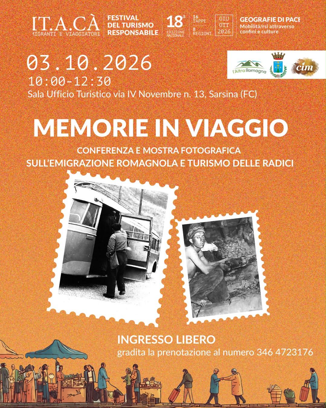 Sabato 3 ottobre Maurizio Davolio - @presidenteaitr - sarà a Sarsina per una mattinata dedicata all’emigrazione romagnola, alla memoria e al turismo delle radici.
Il Presidente porterà una riflessione sulle potenzialità di un turismo capace di creare legami tra persone, comunità, storie e territori.
Un viaggio tra partenze e ritorni, testimonianze, ricerca, fotografia e nuove opportunità di valorizzazione locale.
📸 Al termine, aperitivo e proiezione di fotografie d’archivio e del progetto “ConCorso inZolfo”.
🎟️ Partecipazione gratuita, prenotazione consigliata.
📲 Info e iscrizioni: 346 4723176, anche WhatsApp.
L'evento è organizzato da @cim.onlus all'interno del Festival @it.a.ca
#AITR #TurismoResponsabile #TurismoDelleRadici #geografiedipace #festivalitaca2026