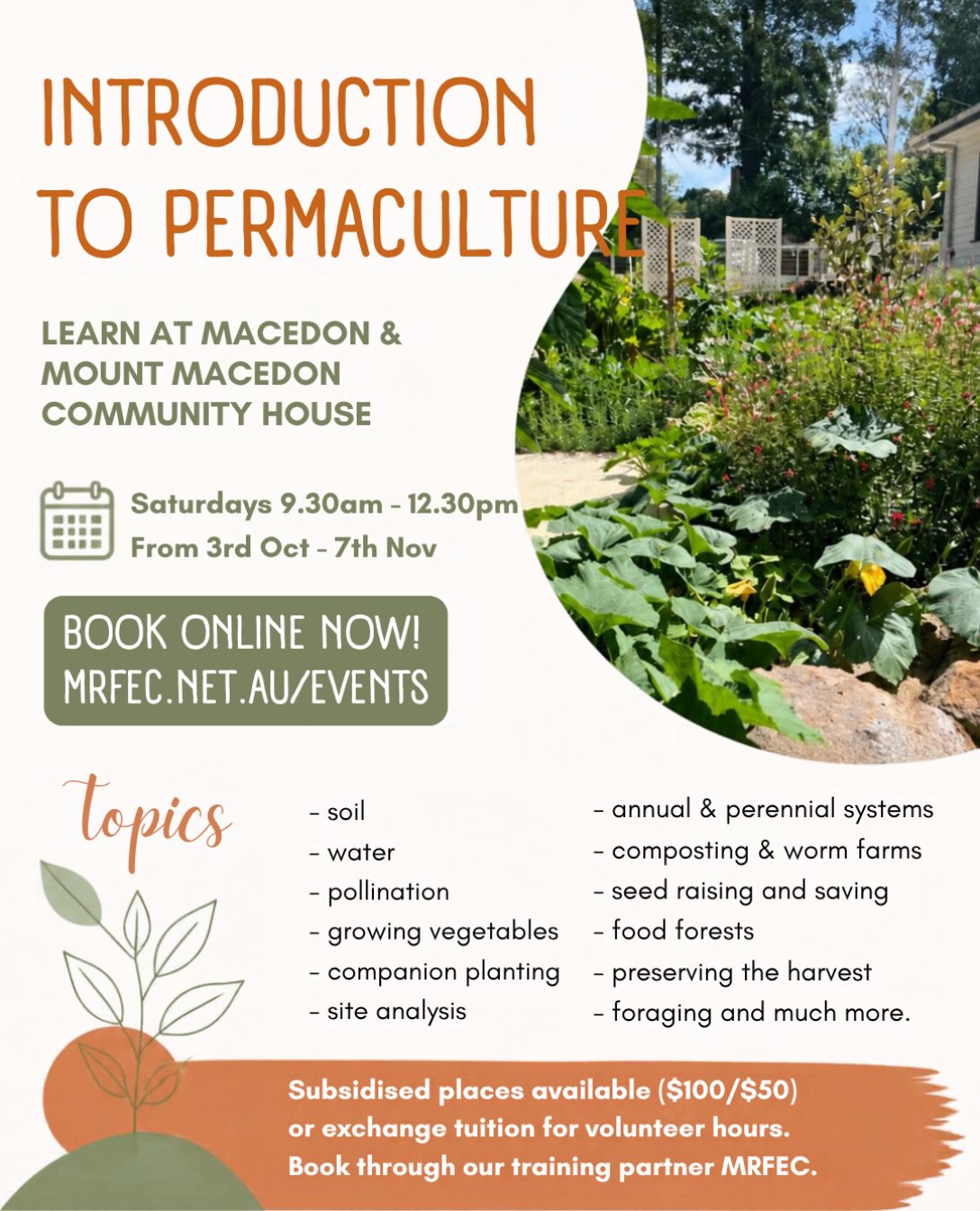Is growing stuff your jam?
The highly anticipated spring permaculture course is back and spots are filling fast!
From composting to foraging and seed saving, this course will give you all the tools needed to bring your garden to life this spring!
The first Saturday session starts Oct 3rd: https://www.socialplanet.com.au/activity/view?id=53866