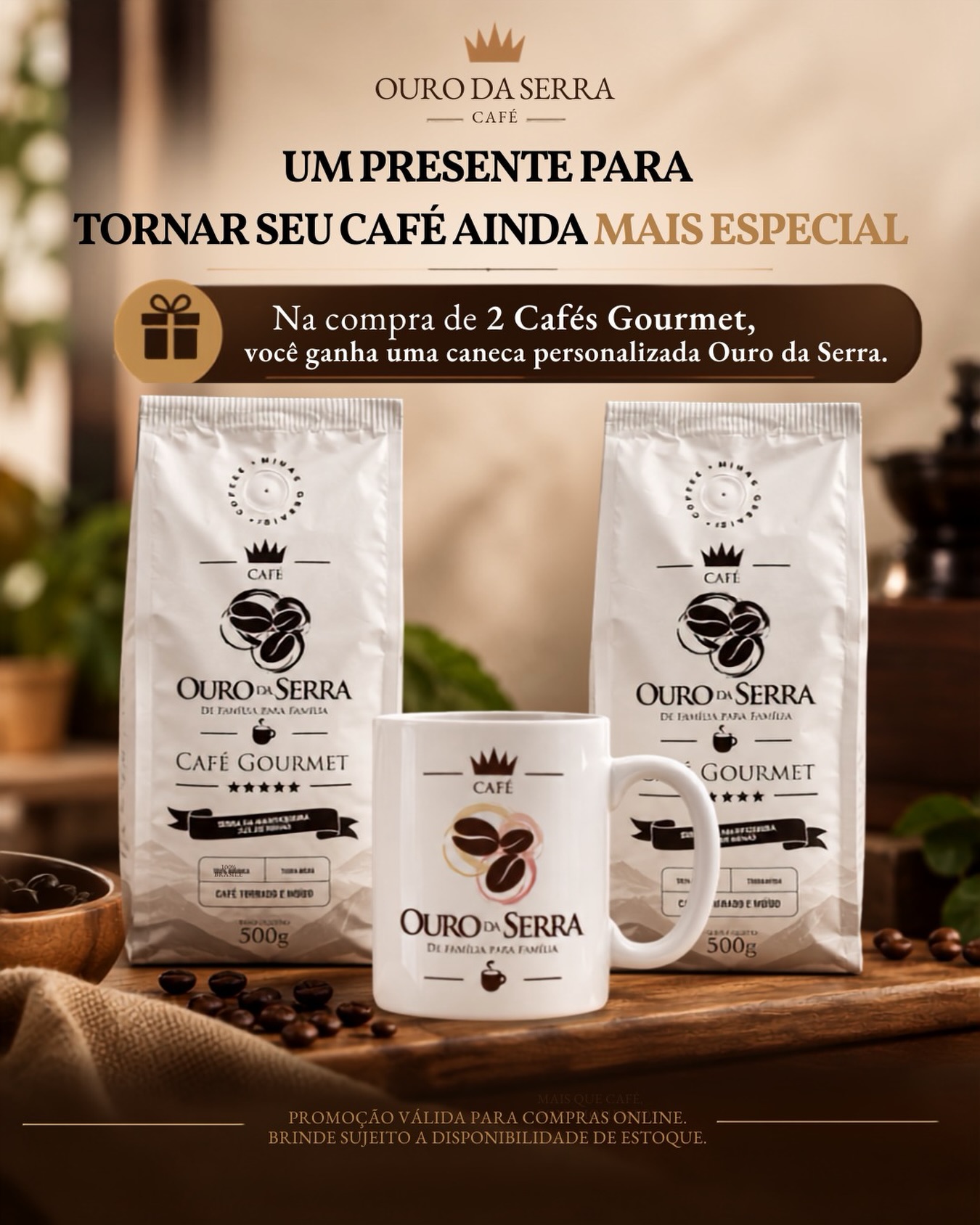 Para celebrar quem escolhe, aprecia e faz parte da nossa história, preparamos uma ação especial para o Dia do Cliente. ☕🤎
Na compra do Kit com 2 Cafés Gourmet, você ganha uma linda caneca personalizada Ouro da Serra, para tornar seus momentos de café ainda mais especiais.
Acesse o link da bio e garanta o seu.✨
*Brinde sujeito à disponibilidade de estoque.*