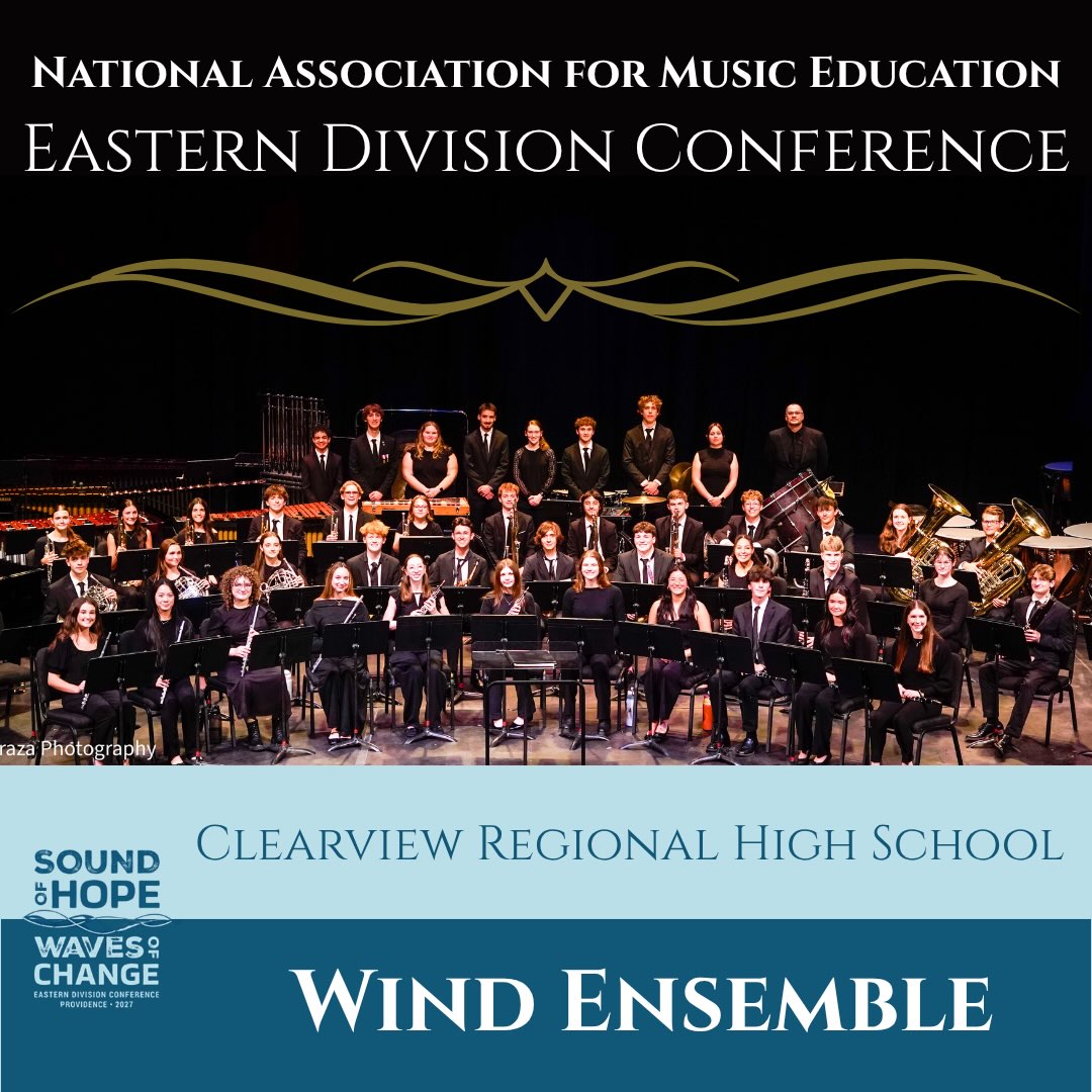 The Clearview Regional High School Wind Ensemble is proud to announce its selection to perform at the 2027 National Association for Music Education (NAfME) Eastern Division Conference in Providence, Rhode Island. This prestigious biennial conference brings together music educators, students, scholastic and collegiate ensembles, and educational leaders from eleven states across the eastern seaboard as well as the District of Columbia for performances, professional learning, and a celebration of music education.
The Wind Ensemble’s selection represents an exciting milestone for the Clearview Band Program, recognizing the dedication, artistry, and musical growth of its students. Clearview musicians and ensembles have built a strong multi-decade long tradition of representing the school and community with distinction, with recent performances at the New Jersey Music Educators Association State Music Conference, New Jersey State Honors Band Gala, regional music festivals, community engagements, and educational outreach events. The Clearview Music Program in its entirety was recognized in 2026 as a NAMM Best Communities for Music Education, marking the eighth time the district has received this national distinction.
In April 2027, the Wind Ensemble continues this tradition of excellence on the national stage. This selection is a celebration not only of the ensemble’s accomplishments, but of the students, families, educators, administrators, and community whose continued support makes opportunities like this possible for the Band Program. We would like to thank the Clearview Administration and Board of Education for their support, as well as the families and students past and present that have set the foundation for the current program.
Additional details about this performance, as well as opportunities to hear the band will be announced as the event draws closer.
For more information on the NAfME Eastern Division Conference: rimea.org/eastern
For more information on the Clearview Band Program: viewband.org