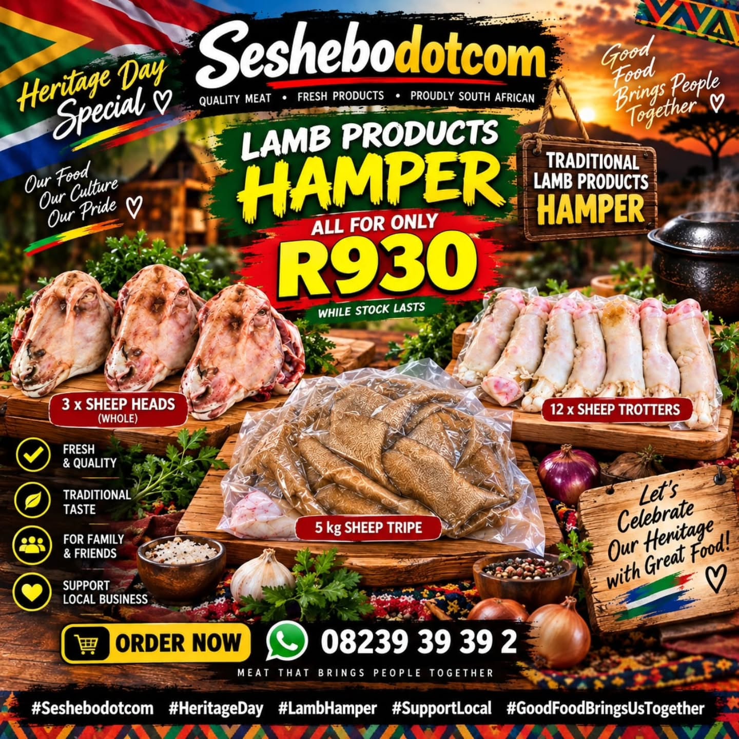 🇿🇦🔥 HERITAGE DAY SPECIAL! 🔥🇿🇦
Celebrate our culture, our traditions and the flavours that bring us together! ❤️💚💛
Get your Traditional Lamb Products Hamper for ONLY R930 — packed with:
🐑 3 Whole Sheep Heads
🐑 12 Sheep Trotters
🥩 5kg Sheep Tripe
Perfect for sharing with family and friends this Heritage Day! 🍲🔥
📲 Order now on WhatsApp: 082 393 9392
⏳ While stocks last!
Our Food. Our Culture. Our Pride. 🇿🇦❤️
#Seshebodotcom #HeritageDay #LambHamper #SouthAfricanFood #supportlocal