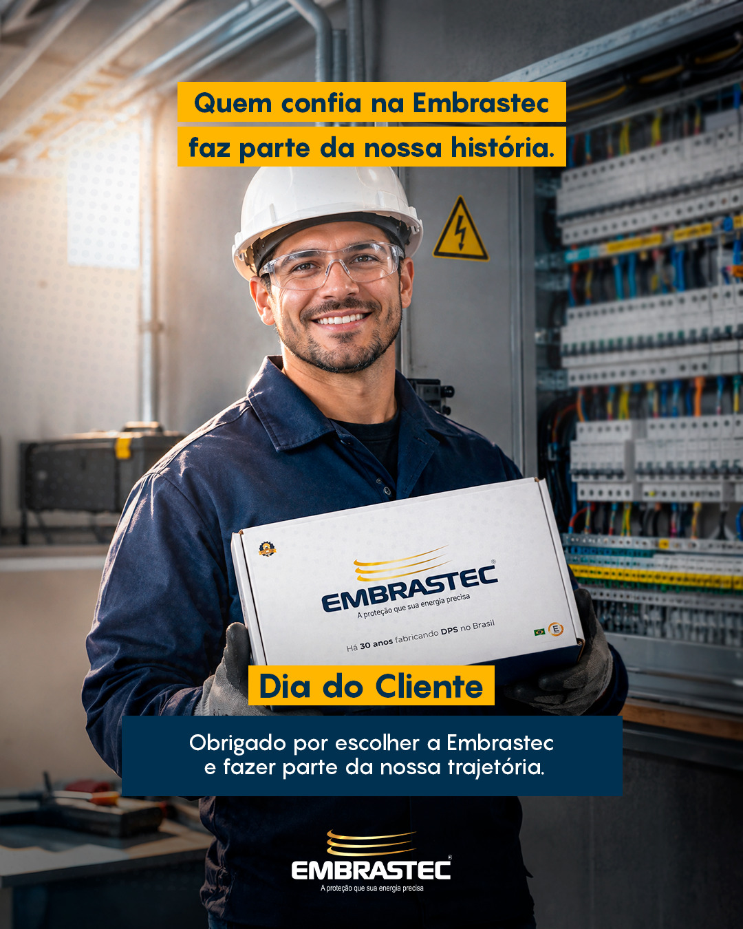 Hoje é dia de agradecer a quem está no centro da nossa trajetória: Você, nosso cliente.
Cada projeto, cada especificação e cada escolha pela Embrastec representa uma relação construída com confiança, conhecimento e compromisso com a proteção elétrica.
É essa parceria que nos inspira a continuar desenvolvendo soluções e fortalecendo conexões com profissionais e empresas de todo o Brasil.
Obrigado por fazer parte da história da Embrastec.
🤝 Feliz Dia do Cliente!