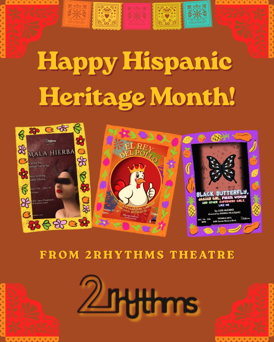 From everyone at 2Rhythms, Happy Hispanic Heritage Month! Since our beginning, 2Rhythms has uplifted black and brown stories. Whether cast, crew, playwrights, or directors, we celebrate and amplify Brown voices through theatre. 🎭 And will continue to do so with… El Rey Del Pollo by Anna Skidis Vargas!
Continue to celebrate with us in early October! Secure your tickets now through our website. 🎟️
#hispanicheritagemonth #blackandbrowntheatre #losangelestheatre #newplays #theatrecommunity