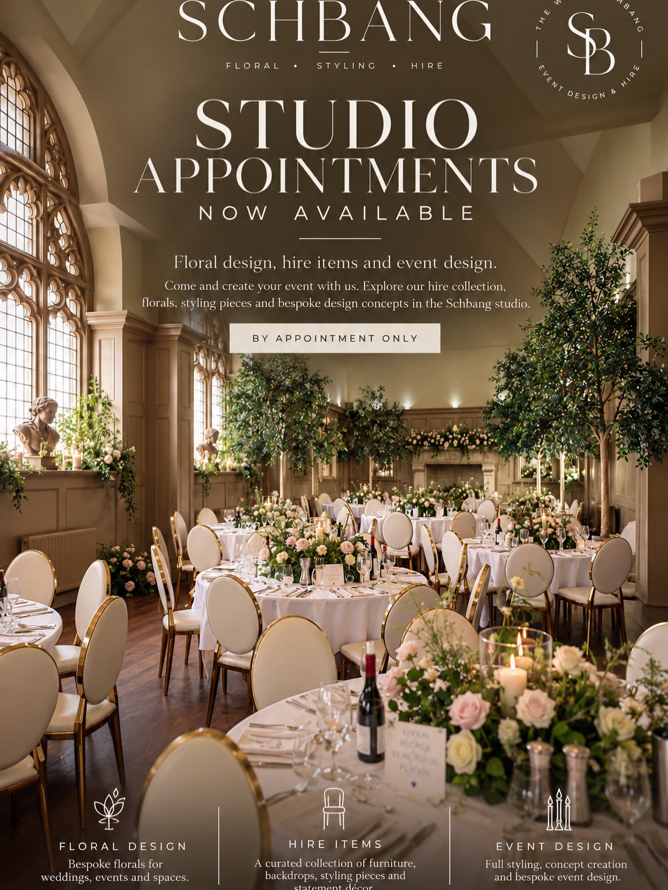 STUDIO APPOINTMENTS
NOW AVAILABLE
FLORAL DESIGN • HIRE • EVENT DESIGN
Come and create your event with us.
Explore our hire collection, florals, styling pieces and bespoke design concepts in the Schbang studio.
BY APPOINTMENT
SCHBANG
LUXURY • HIRE • DESIGN
#gatesheadflorist #northumberlandwedding #northeastengland