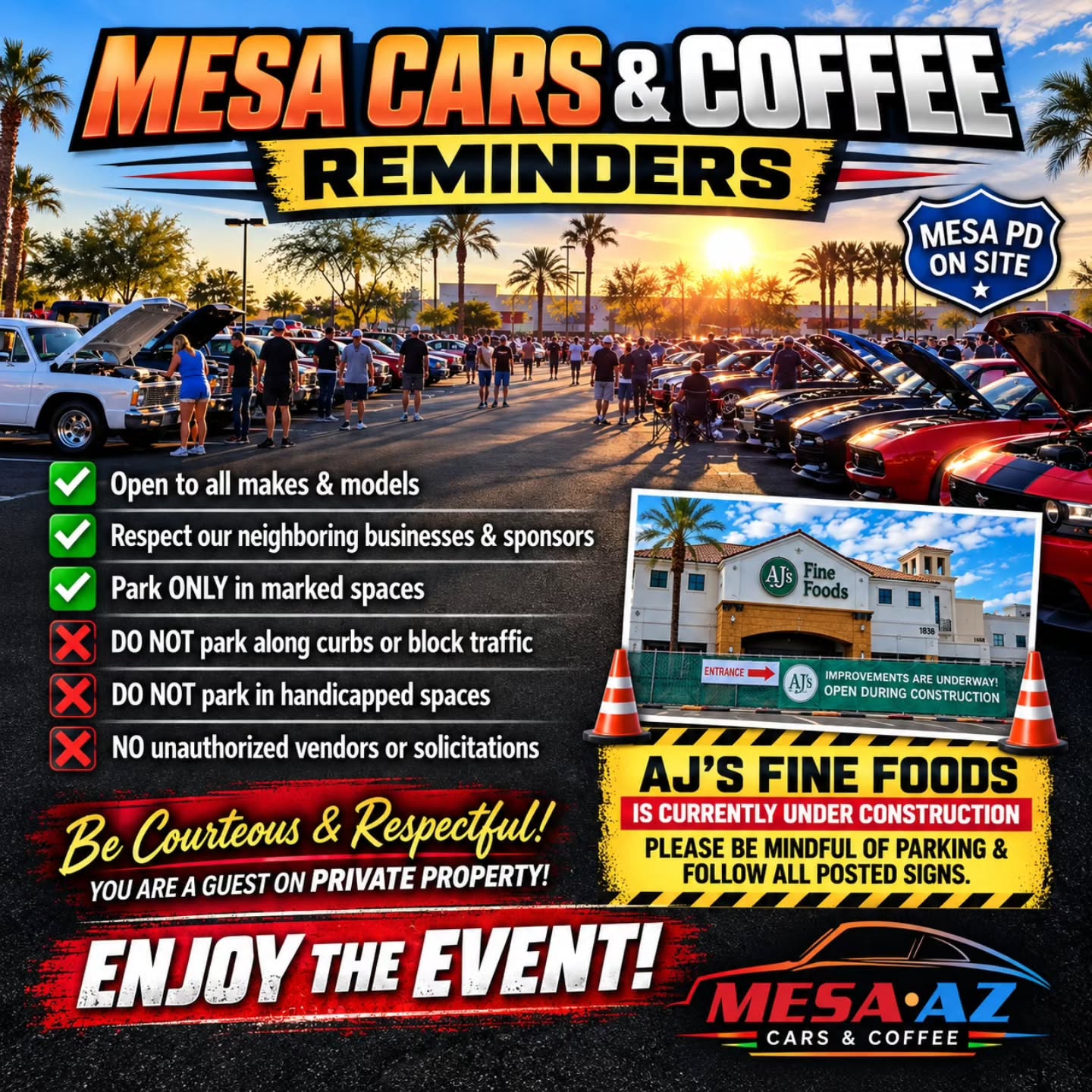 🚨 MESA CARS & COFFEE REMINDERS! 🏁☕
We’re just about ready to kick off the 2026–27 season this Saturday, September 19! As we welcome everyone back to @shopdanapark , we have a few important reminders to help keep the event safe, enjoyable, and respectful for everyone.
🚗 ALL MAKES & MODELS ARE WELCOME!
Please remember:
✅ Respect our neighboring businesses and event sponsors
✅ Park ONLY in marked parking spaces
❌ Do not park along curbs or block traffic
❌ Do not park in handicapped spaces
❌ No unauthorized vendors or solicitations
🚧 IMPORTANT: AJ’S FINE FOODS IS CURRENTLY UNDER CONSTRUCTION.
Please be especially mindful of parking in this area and follow all posted signs and directions from event staff.
👮 Mesa PD will be on site to help with traffic, safety, and keeping things moving smoothly.
Most importantly, remember that you are a guest on private property. Please be courteous, respectful, and help us continue to be good neighbors to the businesses that make Mesa Cars & Coffee possible.
Let’s kick off another great season the right way!
🏁 SATURDAY, SEPTEMBER 19
☕ 7:00–10:00 AM
🚘 Mesa Cars & Coffee
Be courteous. Be respectful. Enjoy the event! ❤️
#MesaCarsAndCoffee #MesaAZ #CarsAndCoffee #ArizonaCarCulture #danapark
