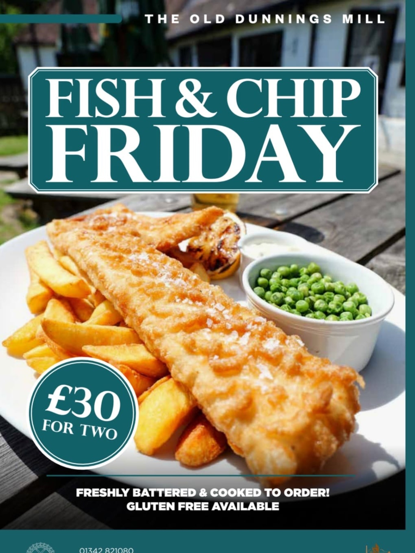 FISH & CHIP FRIDAY
Friday means freshly cooked Fish & Chips ALL DAY at The Old Dunnings Mill!
Get 2 Fish & Chips for just £30, cooked fresh to order and served piping hot.
Gluten-free available.
Takeaway also available, so you can enjoy your Fish & Chip Friday at home too.
2 for £30 | All Day Friday | Eat In or Takeaway
The Old Dunnings Mill