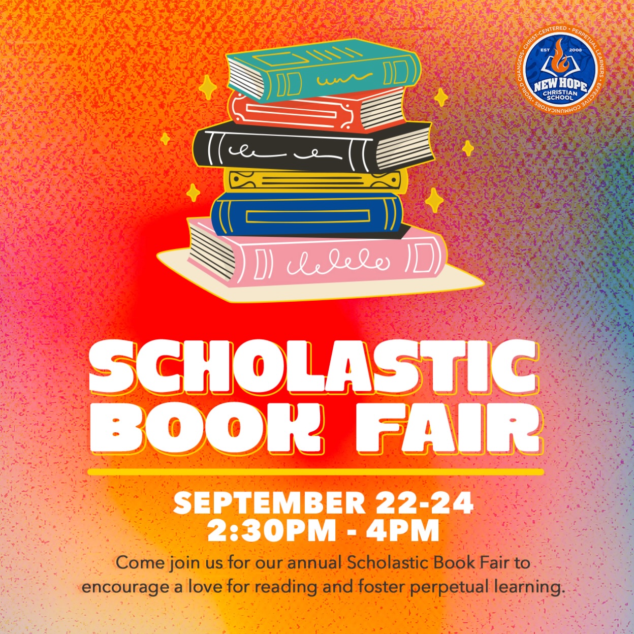 Come join us for our annual Scholastic Book Fair on September 22-24 from 2:30-4:00! 📚