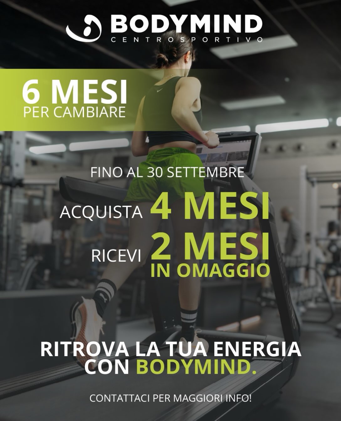Ritrova la tua energia… 💚
6 mesi per cambiare il tuo corpo e riscoprire il benessere!
Se acquisti 4 mesi, altri 2 mesi sono in omaggio 💥
Il momento giusto per ripartire è questo! 💪
✅ 4 mesi di allenamento
✅ 2 mesi in omaggio
📅 Promo valida fino al 30 settembre 2026
Ti aspettiamo al BodyMind Centro Sportivo per trovare il percorso più adatto a te.
📍 Via Romana 205, Loc. Gossi – Montecarlo (LU)
📞 0583 278656
#bodymindmontecarlo #promo #palestrabodymind