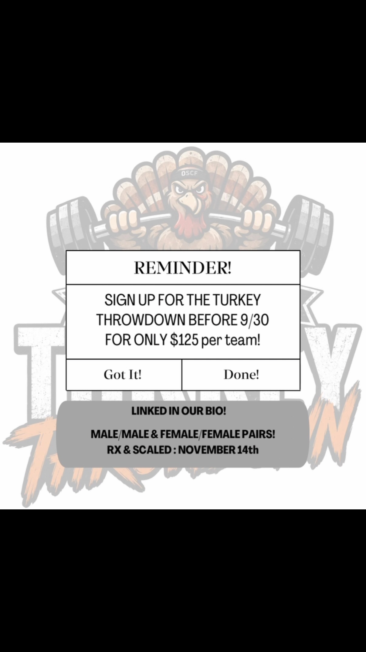 LETS GOOOOO! 🔥
Don’t be shy! Find a partner, make a new friend, grab someone from another gym, and come throw down with us!
All athletes and gyms are welcome! We have both RX and Scaled divisions, and we encourage you to be honest with yourself when choosing your division so you can push yourself while still keeping it fair.
👯♀️ Female/Female teams
👯♂️ Male/Male teams
Only $125 PER TEAM when you sign up before 9/30!
AND YES… THERE ARE CASH PRIZES! 💰
Stop thinking about it and just sign up already! The link is in the OSCF bio.
📍 Ocean State CrossFit
🏋️ Turkey Throwdown | November 14
#crossfit #crossfitcompetition #fitness #rhodeisland #crossfitcomp
