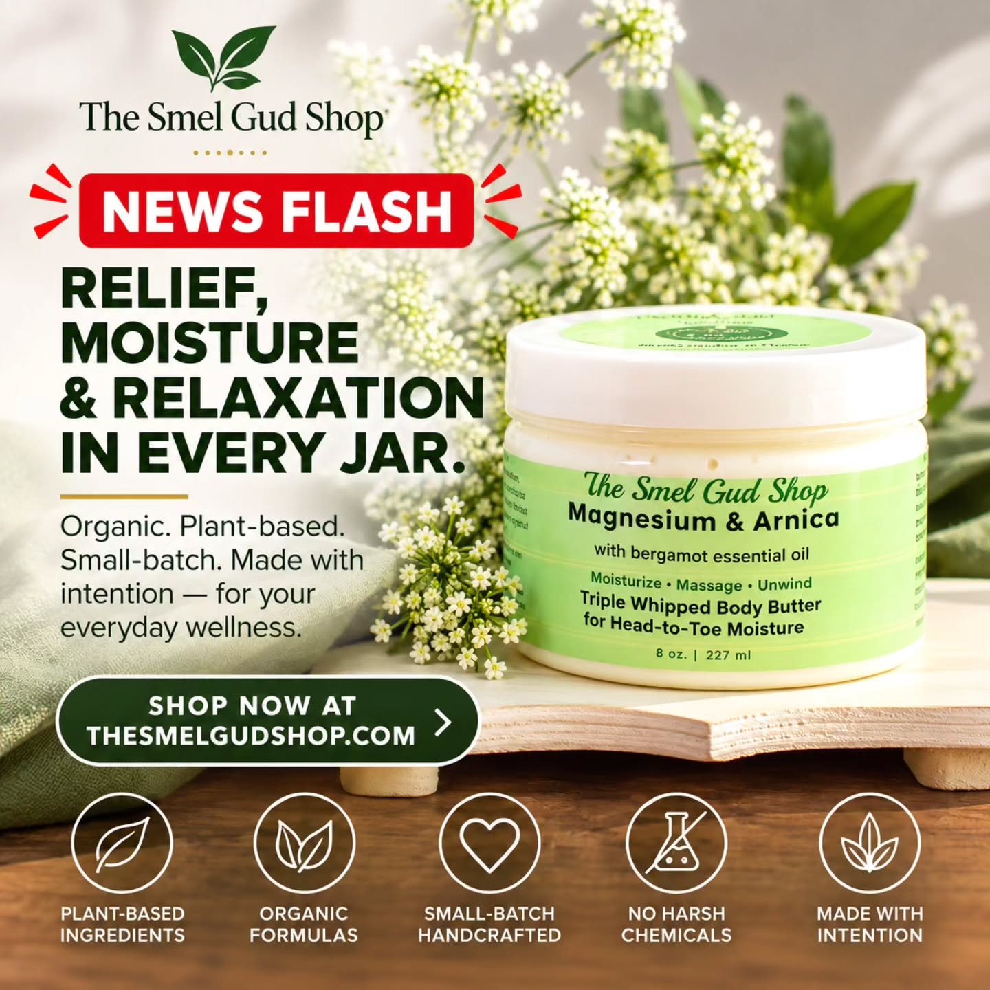 🚨 NEWS FLASH: There’s a reason this one stays in the rotation.
Magnesium + Arnica. Rich moisture. A simple massage-and-unwind ritual for the end of a long day. 🌿
Small-batch. Plant-based. Made with intention.
Your jar is waiting →
thesmelgudshop.com
#TheSmelGudShop #MagnesiumAndArnica #MagnesiumBodyButter #BodyButter #NaturalSkincare