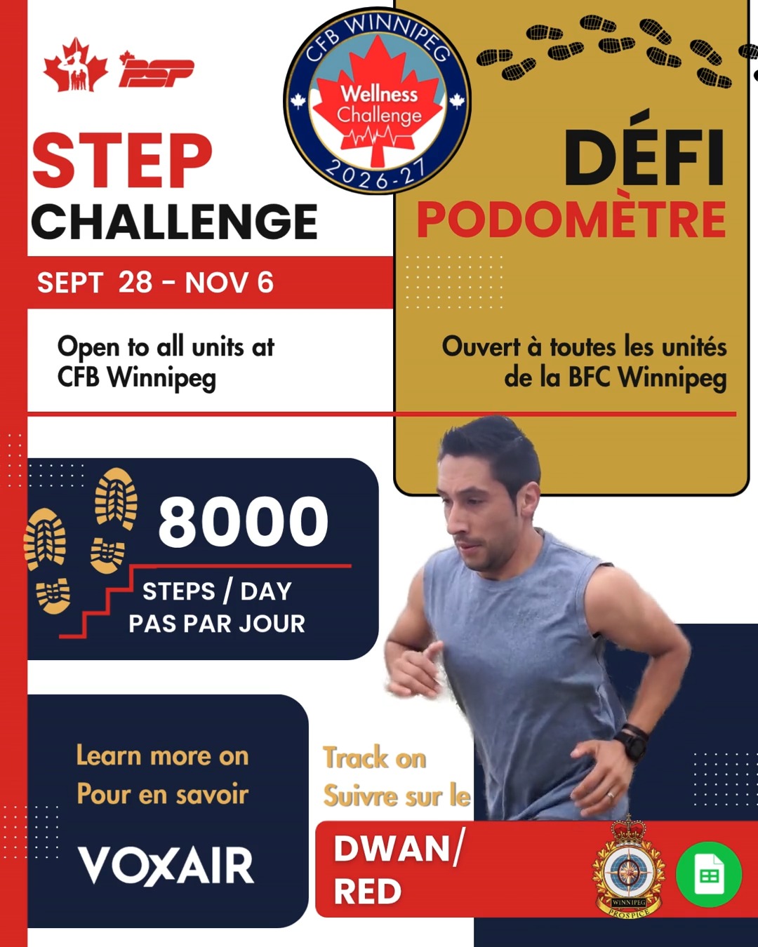 Ready to move? Join the Step Challenge 2026-27 from September 28 to November 6.
• Open to all units at CFB Winnipeg
• Aim for 8,000 steps per day
• Log your steps, climb the leaderboard, and help your unit reach the top.
Track your progress on DWAN and remember, every movement counts!
Learn more:
____________
Prêt à bouger? Participez au Défi podomètre 2026-2027, du 28 septembre au 6 novembre.
• Ouvert à toutes les unités de la BFC Winnipeg
• Visez 8 000 pas par jour
• Enregistrez vos pas, grimpez dans le classement et aidez votre unité à atteindre la première place.
Suivez vos progrès sur RED et n’oubliez pas : chaque mouvement compte!
Pour en savoir plus : www.17wingvoxair.com/fr/hp-wellness-challenge