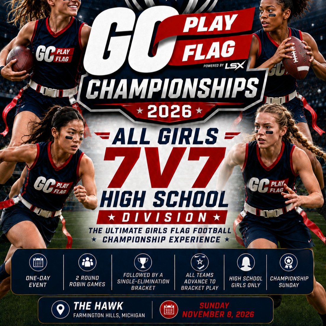 🚨 Girls High School 7v7 Division Coming to the Go Play Flag Championships 🚨
The Go Play Flag Championships will feature a dedicated Girls High School 7v7 Division this November at The Hawk in Farmington Hills.
This division is built for high school girls flag football teams looking for a competitive tournament experience, meaningful reps, and a chance to finish the fall season competing for a championship.
Girls flag football is growing fast, and we’re excited to give athletes another opportunity to showcase their skills, compete with their teammates, and be part of one of Michigan’s premier flag football tournament weekends.
🏈 Girls High School 7v7 Division
📍 The Hawk • Farmington Hills, MI
📅 Sunday, November 8, 2026
🏆 Pool Play + Playoffs
🔥 All Teams Compete for a Championship
Why play?
✅ Compete against other high school girls teams
✅ Get meaningful game reps
✅ Build team chemistry
✅ Showcase your athletes
✅ Compete for a Go Play Flag Championship
Spots are limited.
Register your team today at:
www.GoPlayFlag.com
Bring your team. Represent your program. Compete for a championship.
#GoPlayFlag #GirlsFlagFootball #FlagFootball #HighSchoolFlagFootball #MichiganFlagFootball #GirlsSports #FarmingtonHills #TheHawk #FlagFootballTournament