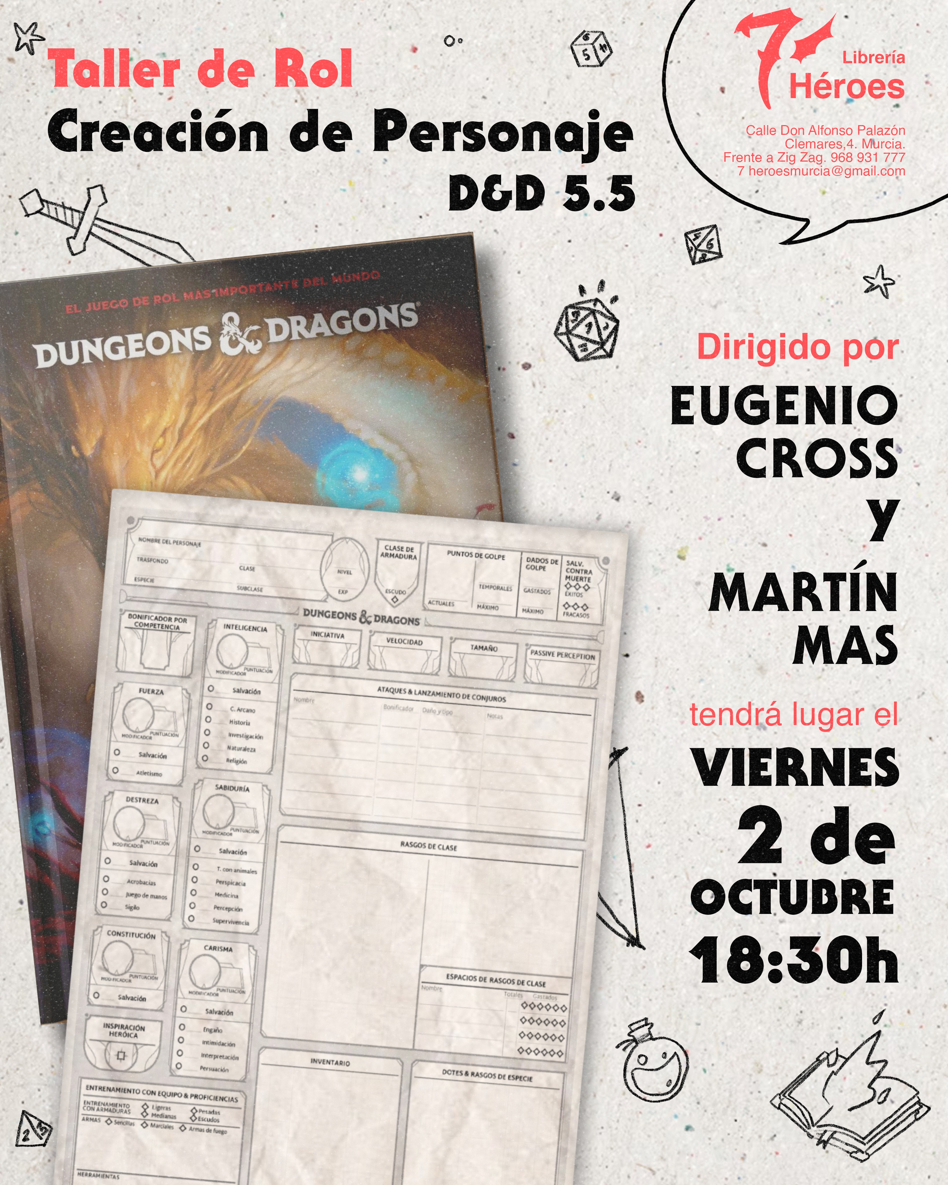 Siempre has querido ser un paladín mojigato? Una hechicera que toma decisiones cuestionables? Te sientes identificad@ con ese pícaro que "solo pasaba por ahí" mientras se guarda el resto de dardos envenenados en la mochila?
Pues esta es tu oportunidad de dar vida a esa idea en nuestro taller de D&D5 2024!🔥
Crearás tu PJ desde cero en grupo de forma colaborativa, te explicaremos cada uno de los aspectos de tu ficha para que no sean solo letras y números y, si te quedas con ganas de más, en siguientes sesiones tendrás la oportunidad de probar ese personaje en una partida.
Este taller está pensado para gente que siempre haya querido iniciarse en el juego de rol más famoso del mundo pero no ha encontrado la forma de hacerlo. Prepara papel y lápiz, y a darle al coco!
👥 Plazas limitadas
💸 Inscripción 3€ (incluye bebida y un dado)
📆 Viernes 2 de Octubre
🕠 18:30 a 21:00hrs aproximadamente
#dnd #dragonesymazmorras #7heroes #murciacultural