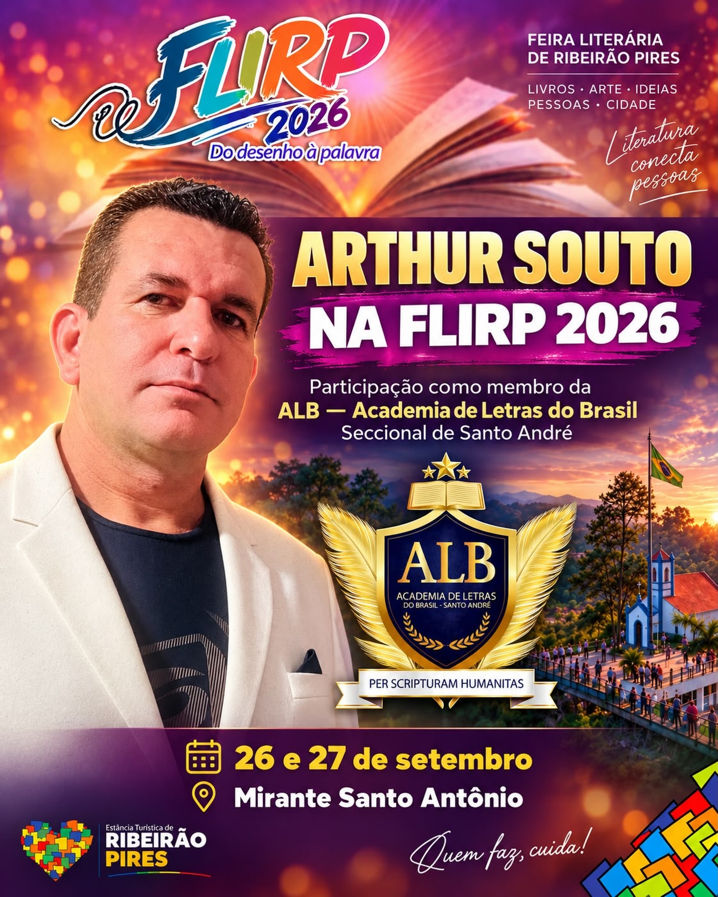 📚✨ Arthur Souto na FLIRP 2026!
Nos dias 26 e 27 de setembro, Arthur Souto participa da Feira Literária de Ribeirão Pires, FLIRP 2026, como membro da ALB, Academia de Letras do Brasil, Seccional de Santo André.
Mais um encontro para celebrar a literatura, a cultura e as histórias que conectam pessoas. 📖✨
📍 Mirante Santo Antônio – Ribeirão Pires
📅 26 e 27 de setembro
Esperamos vocês!
#ArthurSouto #FLIRP2026 #ALBSantoAndré #Literatura #RibeirãoPires