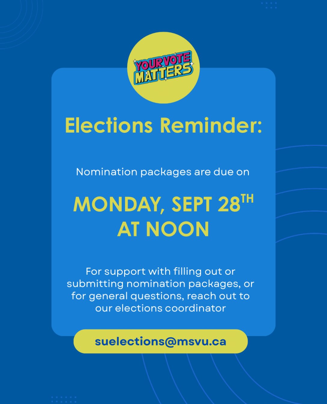 Reminder: the nomination packages for the Fall-By Election are due on Monday, September 28th by noon!
For support with submitting them, or for other general questions, reach out to suelections@msvu.ca
#msvusu #msvu #studentlife
