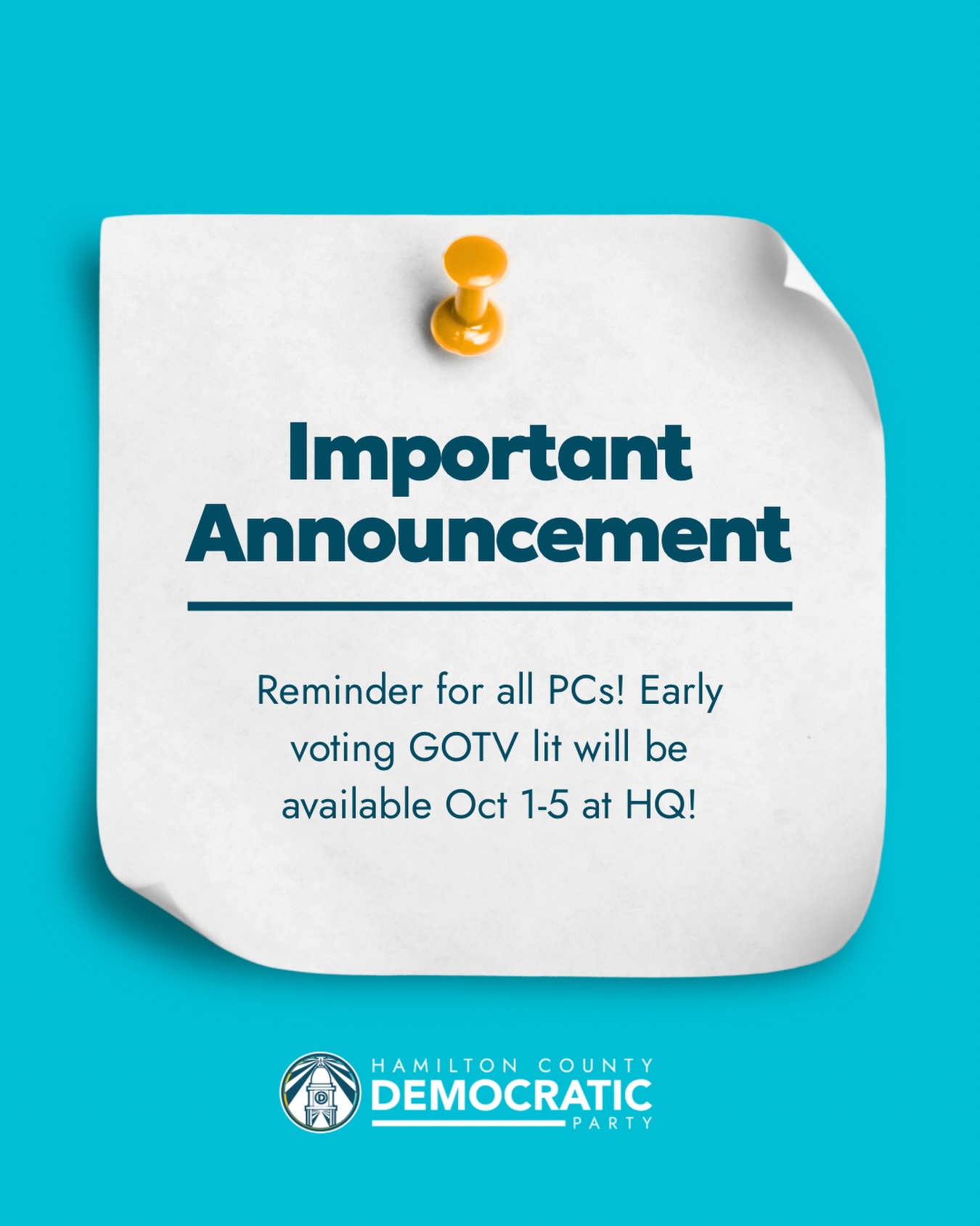 ‼️Reminder for all our dedicated PCs: Early Voting GOTV Lit will be available 10/1-5 at HQ!