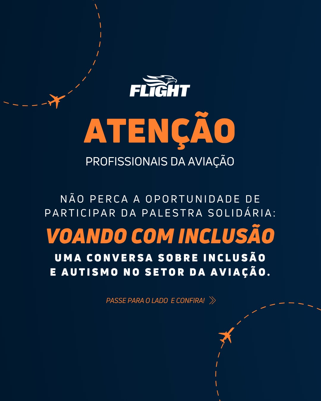 ✈️ VOANDO COM INCLUSÃO
A aviação também precisa estar preparada para acolher e incluir. 💙
No dia 30 de setembro, a Flight promove uma palestra solidária sobre inclusão e autismo no setor da aviação, com Igor Bueno e Ana Rodrigues, autores do livro Diário Azul: uma jornada além do Autismo.
Uma oportunidade para ampliar conhecimentos, trocar experiências e entender como podemos contribuir para uma aviação mais inclusiva.
📅 30 de setembro
🕖 19h às 20h
📍 Auditório da Flight
🎟️ Entrada: 1kg de alimento não perecível
📜 Certificado de participação
Vagas limitadas. Garanta sua participação entrando em contato pelo WhatsApp disponível na BIO.
#VoandoComInclusão #FlightEscolaDeAviação #Autismo