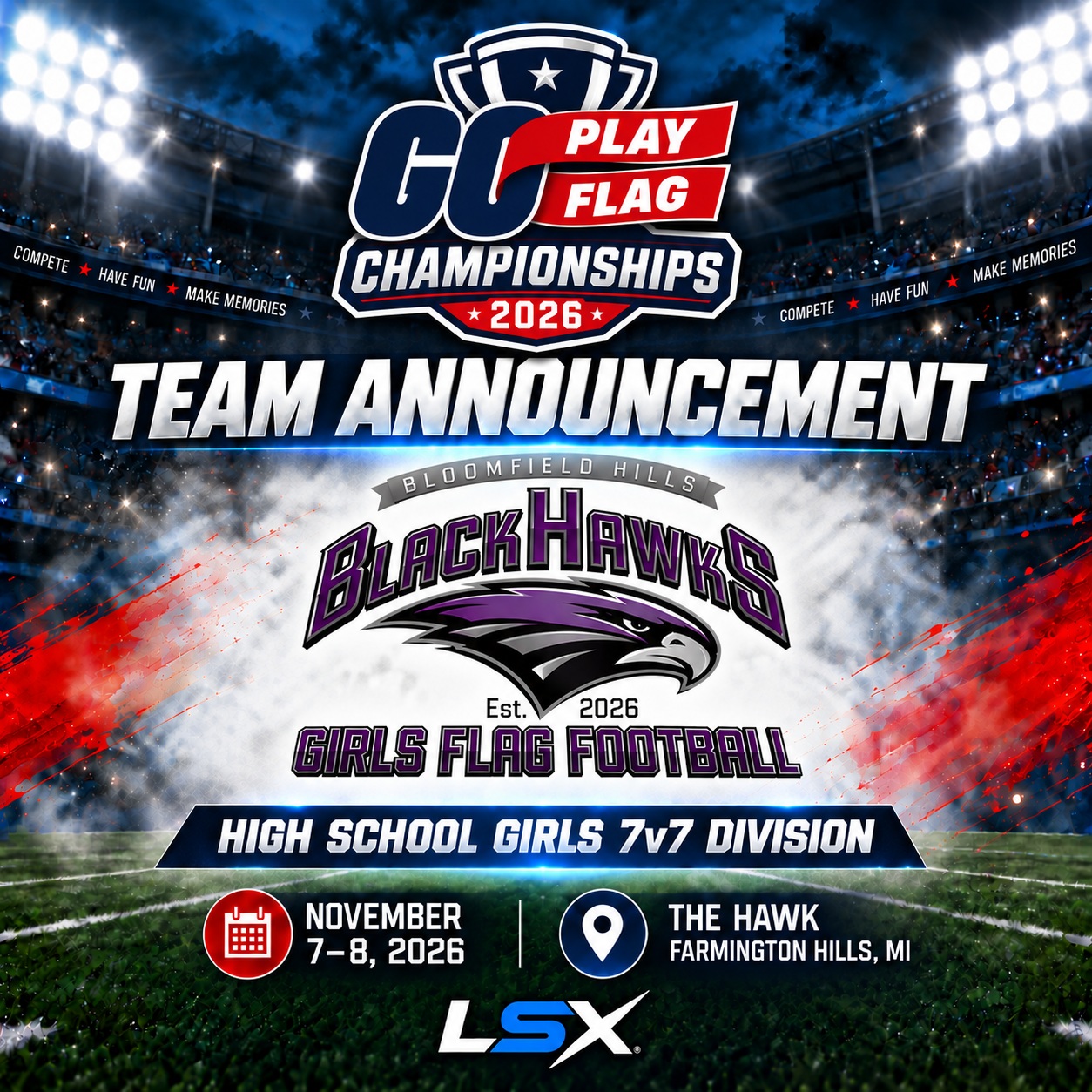 🏈 TEAM ANNOUNCEMENT — BLOOMFIELD HILLS BLACK HAWKS ARE IN! @bhhs.girlsflagfootball
We’re excited to officially welcome the Bloomfield Hills Black Hawks Girls Flag Football team to the High School Girls 7v7 Division at the 2026 Go Play Flag Championships!
📅 Sunday, November 8, 2026
📍 The Hawk — Farmington Hills, Michigan
The Black Hawks are officially locked in and ready to compete against some of the top girls flag football programs in the area.
🔥 High School Girls 7v7 is shaping up to be one of the most exciting divisions of the weekend — who’s joining them?
More team announcements are coming as the field continues to grow.
👉 Register today: www.GoPlayFlag.com
#GoPlayFlag #GoPlayFlagChampionships #BloomfieldHills #BlackHawks #GirlsFlagFootball #HighSchoolFlagFootball #7v7FlagFootball #LSX #FarmingtonHills See less