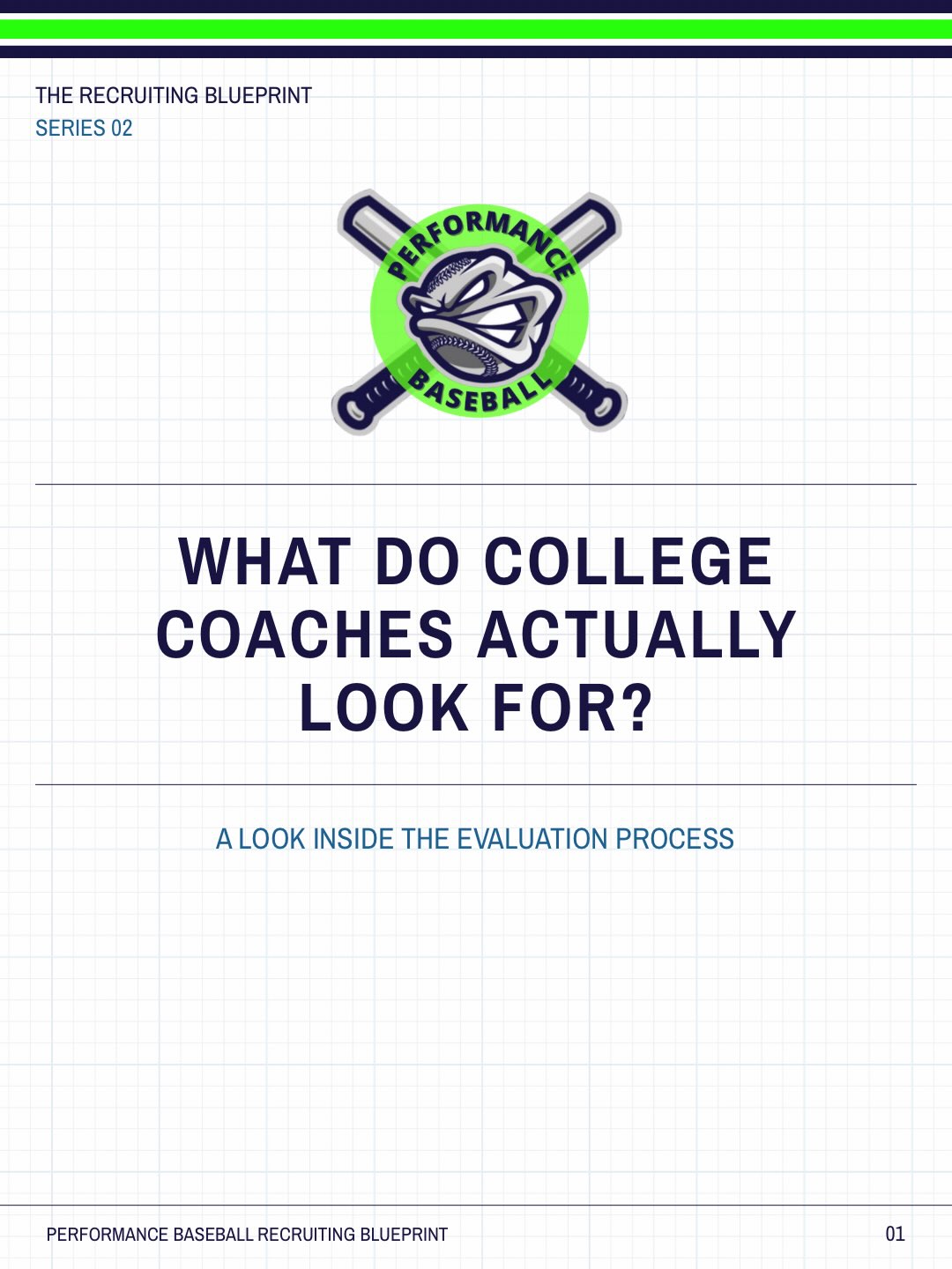 What are college coaches actually looking for?
It’s more than a stat line.
Athletic ability. Baseball skill. Competition. Projection. Character. Academics.
The weight of each can vary by program, position and level, but recruiting is rarely about one number, one showcase or one weekend.
A strong recruiting profile takes time to build.
The goal isn’t to become good at showcases. It’s to become a better baseball player and athlete while building a profile that gives coaches a clear picture of who you are and where you’re headed.
The Recruiting Blueprint — Part 2: What Do College Coaches Actually Look For?