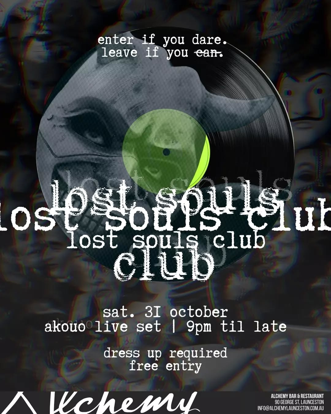 Step into the Lost Souls Club.
This Halloween, Alchemy transforms into a smoky, fog-drenched haunt for a night of heavy beats with @akouo on the decks 'til late.
Dress up, step through the fog, and lose yourself on the dance floor. Free entry, if you dare.
📍 Alchemy, Launceston
📅 Saturday 31st October | 9pm 'til late
🎟️ FREE ENTRY