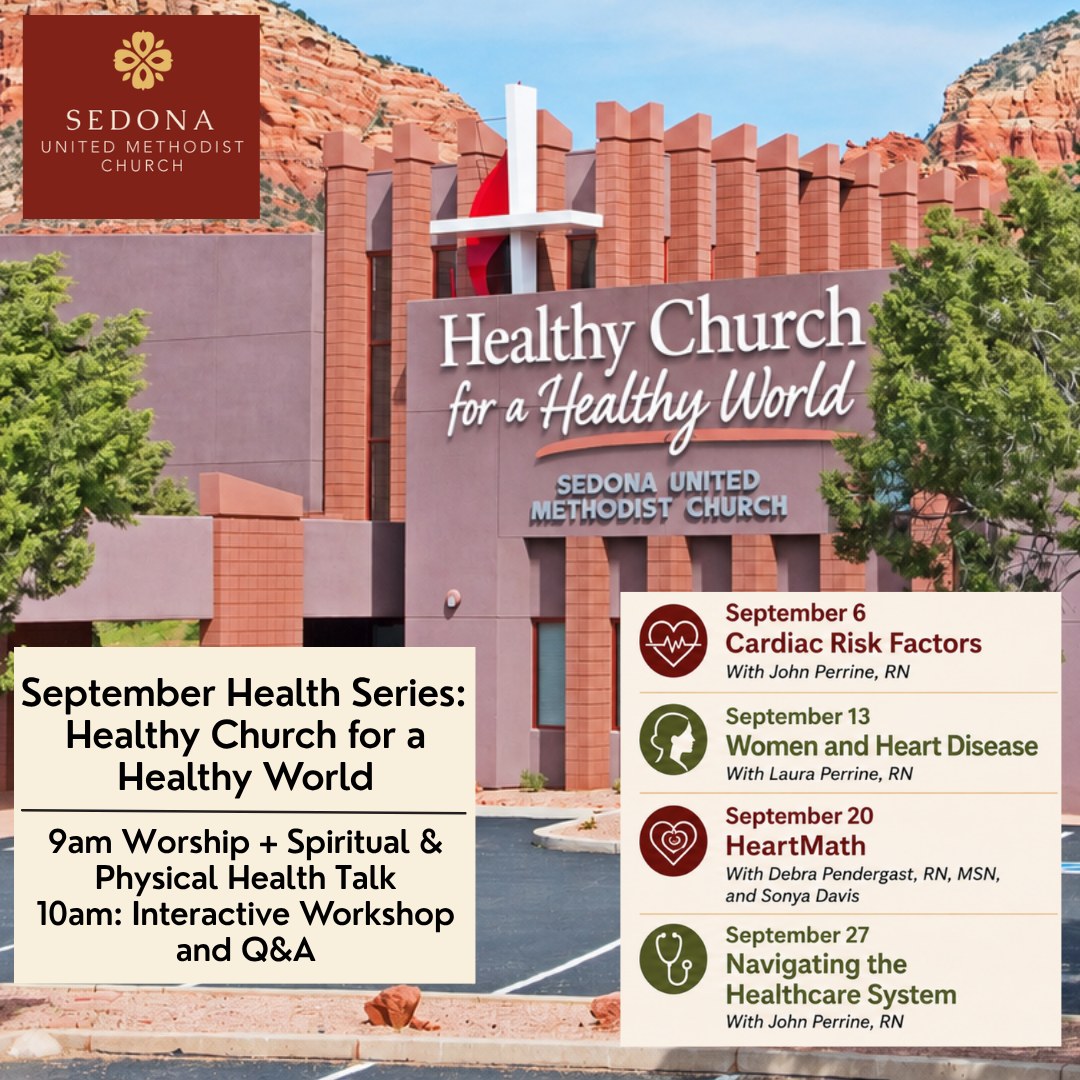 🩺 Week 4: The Final Week of "Healthy Church for a Healthy World"!
We wrap up our September health series this Sunday with an essential look at empowering yourself and your loved ones in medical settings. Join Rev. Dr. Elizabeth LeMaster and local health experts to complete our journey in whole-person wellness!
🗓️ Sunday, Sept. 27 | The New Room @ Sedona UMC
• 9:00 AM: Worship + Spiritual Reflection & Healthcare Guidance Talk
• 10:00 AM: Interactive Workshop & Q&A
Focus Topic: Navigating the Healthcare System & Patient Advocacy
Thank you to everyone who has journeyed with us this month! Open to all—come for worship, the workshop, or both.
🌐 Details: bit.ly/3V5ILlW | @sedonaumcaz
#SedonaUMC #WholePersonHealth #PatientAdvocacy #HealthcareNavigation #MindBodySpirit #SedonaEvents #SedonaAz #CommunityWellness