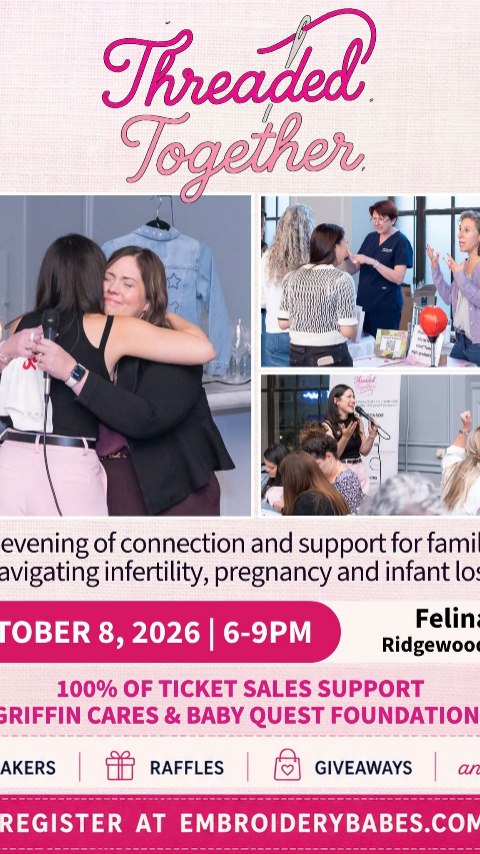 Last night reminded me that when we share our stories, we realize we are never alone. 🤍
Join us for Threaded Together, an evening created to support those who have experienced infertility, pregnancy loss or infant loss, as well as the people who love them.
Come listen to heartfelt stories, connect with others who understand and, if you feel comfortable, share your own. The evening will also include speakers, a meaningful craft , local resources, raffle prizes, permanent jewelry, light bites and beautiful ways to honor the babies and journeys we carry with us.
📍 Felina Event Space in Ridgewood, NJ
📅 Thursday, October 8
⏰ 6:00–9:00 PM
🎟 Tickets are $45, with 100% of ticket sales benefiting Griffin Cares Foundation and Baby Quest Foundation.
Click the link to purchase your ticket or visit embroiderybabes.com. We would be honored to have you with us.
#infertility #ivfsupport #bergencountynj #bergencounty