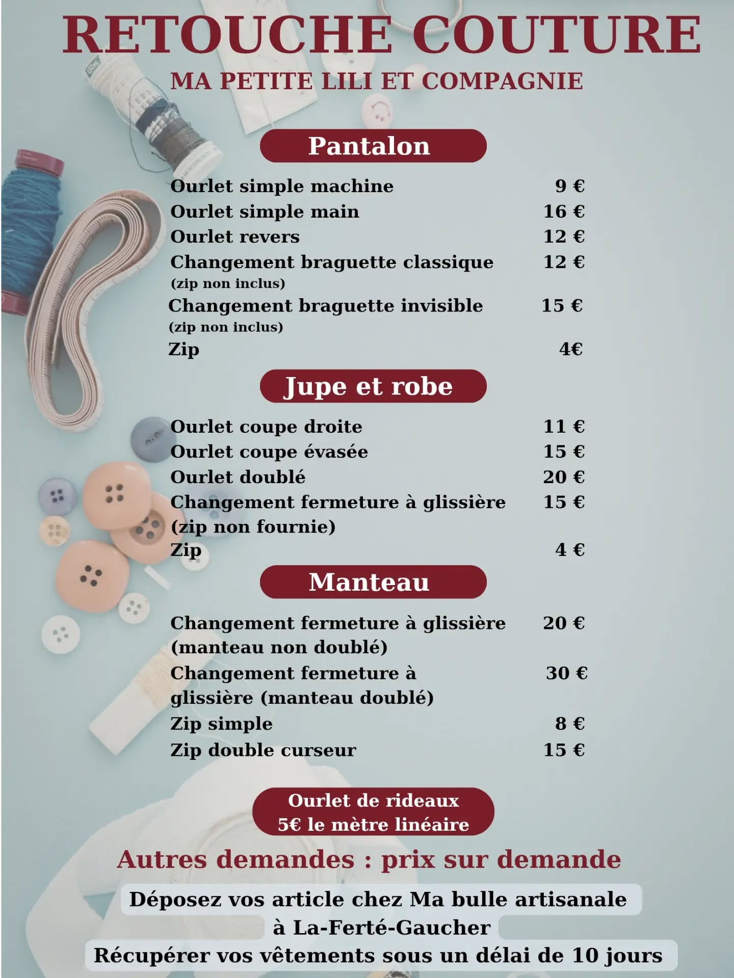 Pantalon trop long? Votre fermeture éclair sur votre veste est cassée ? Vos rideaux touchent le sol? Pour toutes vos besoins de retouche couture @mapetitelilietcompagnie vous propose de réparer, ourlet, changement de fermeture,... Vous déposez votre vêtement ou tissu à Ma bulle artisanale à La Ferté-Gaucher et sous 10 jours vous pourrez venir le récupérer 😉