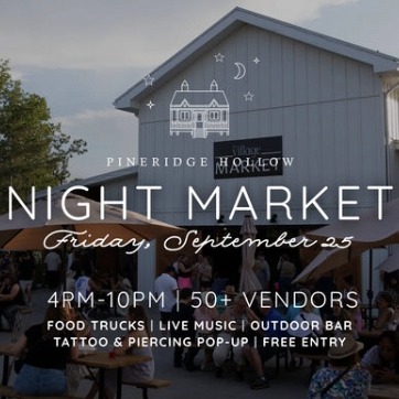 Please come to Pineridge tomorrow between 4-10
- the Night Market makes a great Date Night!!!