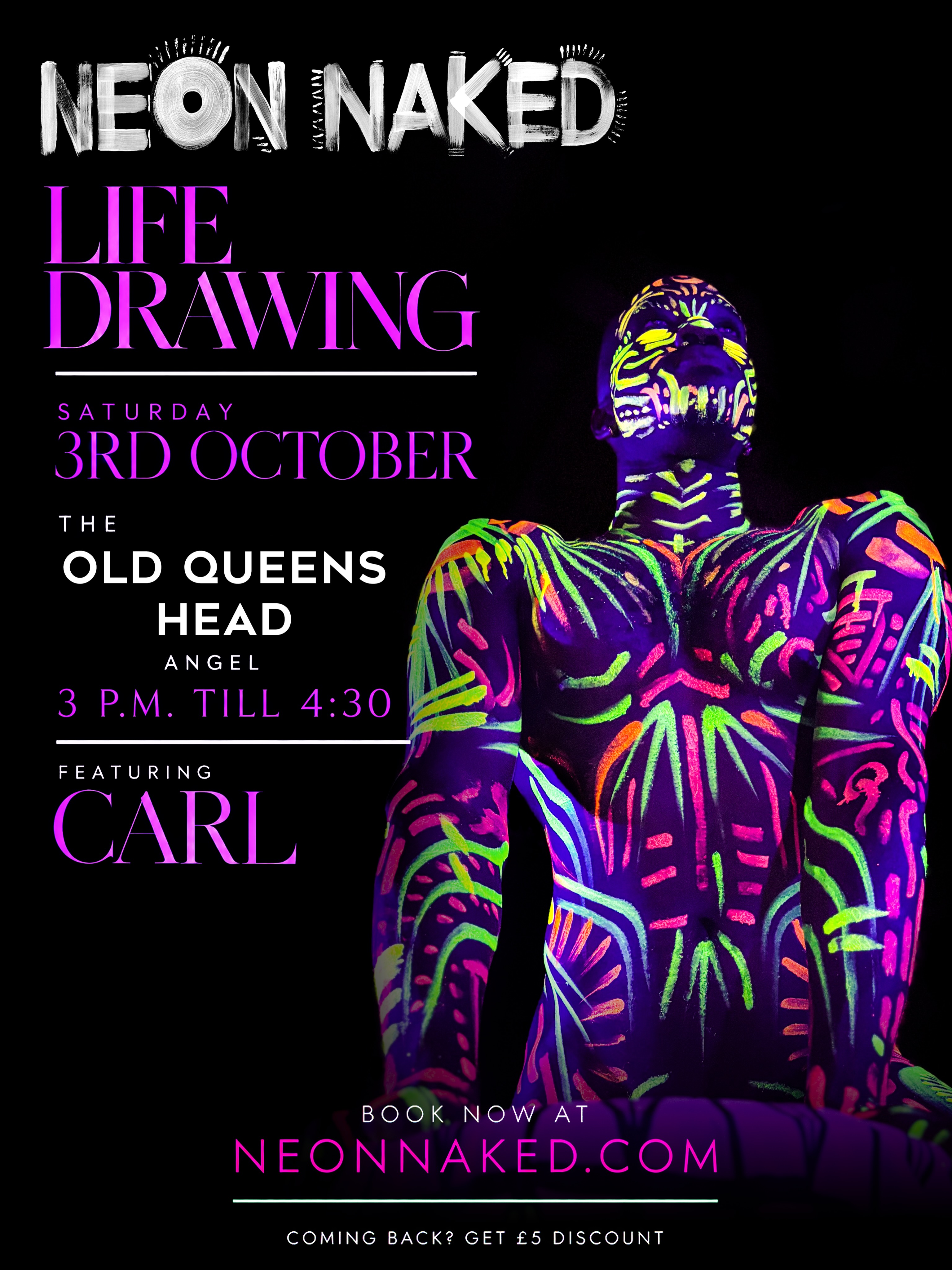 🎨✨ NEON NAKED LIFE DRAWING — ANGEL!
Join us this Saturday 3rd October at The @oldqueenshead , Angel, for an afternoon of UV neon life drawing with the incredible @justdusu as your life model.
💜 Saturday 3rd October
🎨 3–4:30pm
📍 The Old Queen’s Head, Angel
✨ UV body painted model + neon life drawing
👨🎨 Featuring Carl
Perfect for beginners, artists, groups, or anyone who wants to try something a little different!
🎟️ Book now at NEONNAKED.COM
Coming back? Use GLOW5 for £5 off!
#NeonNaked #LifeDrawingLondon #AngelLondon #UVLifeDrawing #LondonEvents