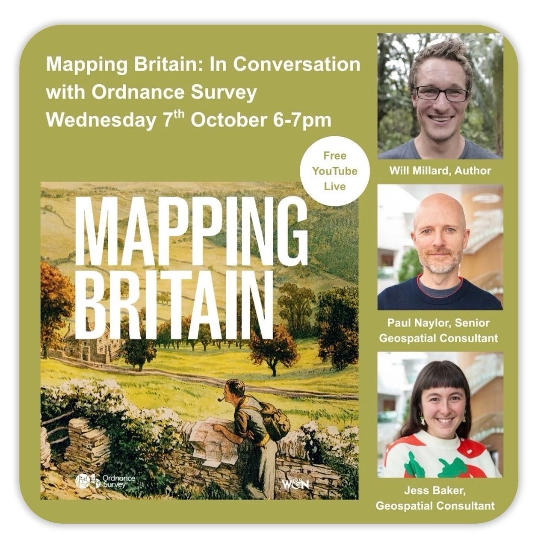 Mapping Britain: In Conversation with Will Millard & Ordnance Survey on Wednesday 7th October from 6pm.
OS are delighted to bring you an exclusive free YouTube Live event with author of Mapping Britain, Will Millard. Co-hosted by @cartocraftsman Paul Naylor (BCS President), and Jess Baker, both OS.
https://shop.osmaps.com/mapping-britain-in-conversation-with-ordnance-survey-youtube-live/