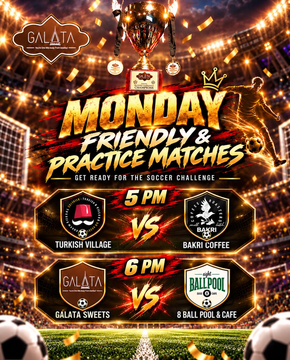⚽🔥 MONDAY FRIENDLY & PRACTICE MATCHES! 🔥⚽
The teams are getting ready for the Galata Business Soccer Challenge 2026! 🏆
🕔 5:00 PM
🇹🇷 Turkish Village 🆚 Bakri Coffee ☕
🕕 6:00 PM
⭐ Galata Sweets 🆚 8 Ball Pool & Cafe 🎱
Come support your favorite team, enjoy the competition, and get ready for the official tournament kickoff on October 5! ⚽🏆
📍 27077 S River Park Dr, Inkster, MI
Friendly game. Serious competition. Great community. 🔥