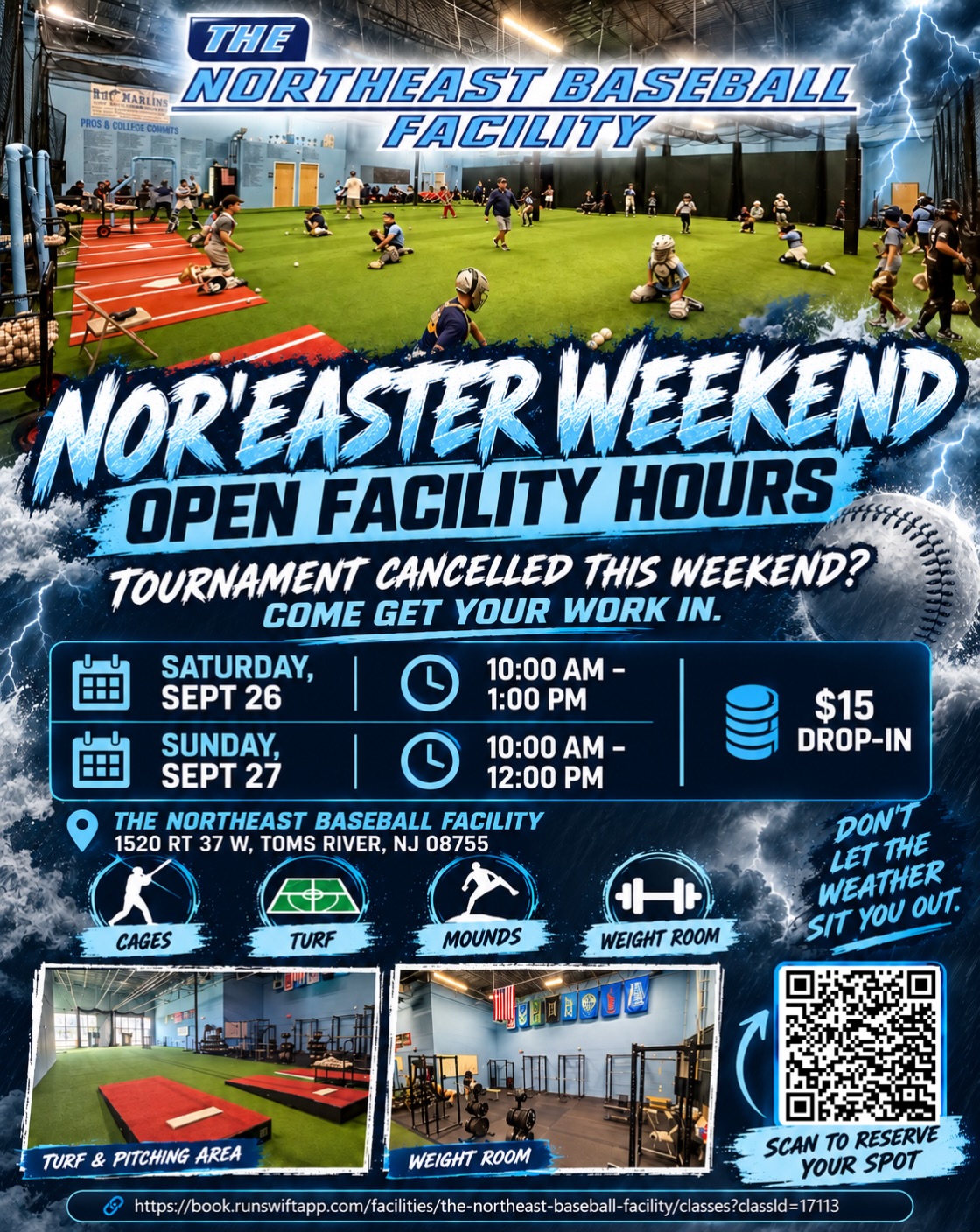 Nor’easter coming through this weekend? 🌧️⚾️
If your tournament or games get cancelled, don’t waste the weekend — come get your work in at The Northeast Baseball Facility.
Open Facility Hours
Saturday, Sept. 26: 10 AM–1 PM
Sunday, Sept. 27: 10 AM–12 PM
$15 drop-in
Full access to cages, turf, mounds, and the weight room.
📍 1520 RT 37 W, Toms River, NJ 08755
Reserve your spot here:
https://book.runswiftapp.com/facilities/the-northeast-baseball-facility/classes?classId=17113