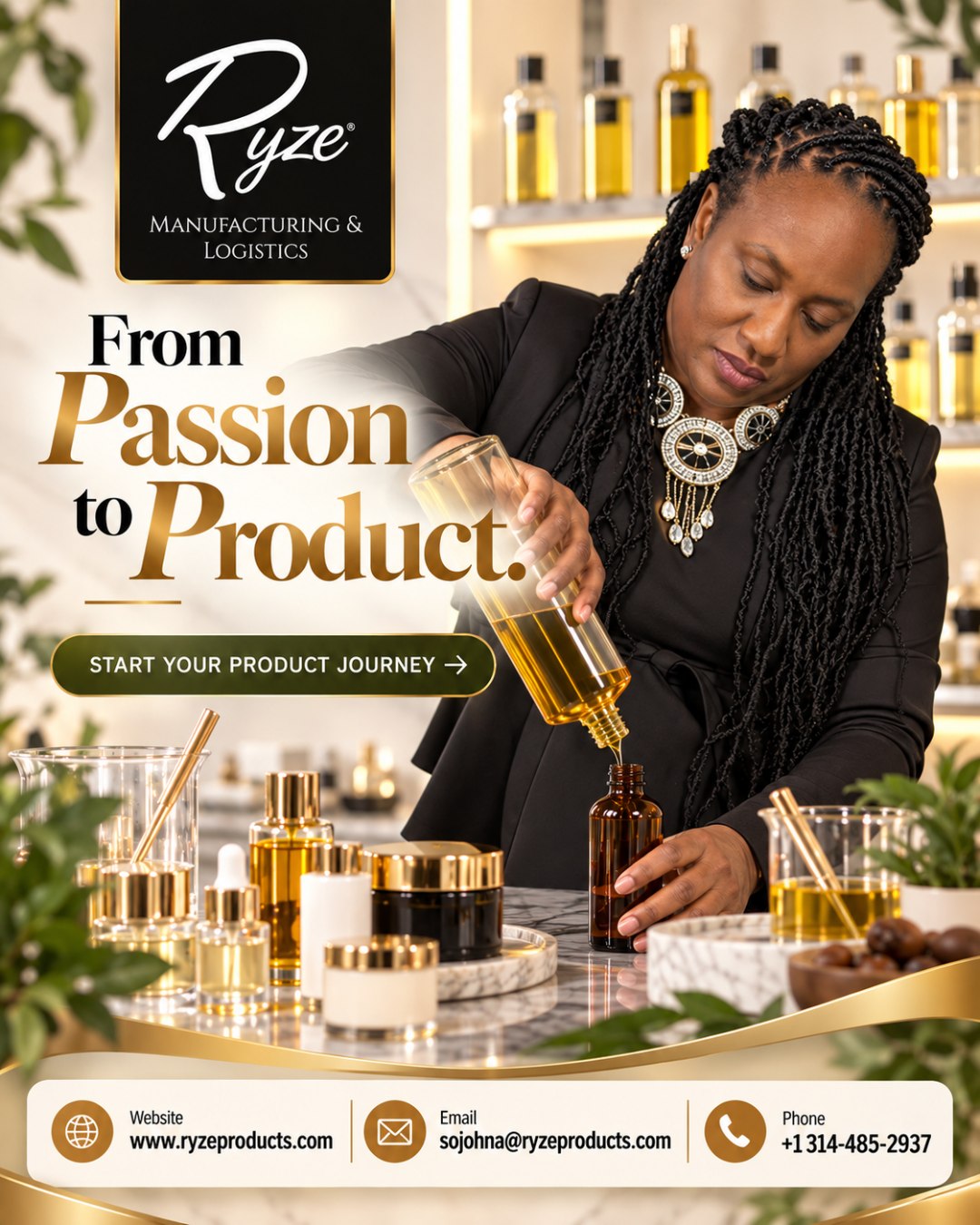 ✨ Your Passion Has a Formula.
You’ve imagined it.
You’ve talked about it.
Maybe you’ve even sketched out the label.
Now it’s time to turn that idea into something real. 🧴✨
At Ryze Products, we help beauty entrepreneurs move from “I have an idea” → “I have a product.”
💡 Your vision
🧪 Your product
✨ Your brand
You bring the passion. Let’s build what comes next.
🚀 READY TO START?
👉 Visit www.ryzeproducts.com
📧 sojohna@ryzeproducts.com
📞 +1 314-485-2937
Your product journey starts with one decision: START.
#RyzeProducts
#YourPassionYourProduct
#BeautyEntrepreneur
#ProductDevelopment
#PrivateLabel
#CustomFormulation
#BuildYourBrand
#BeautyBusiness
#StartYourBrand
#ProductJourney