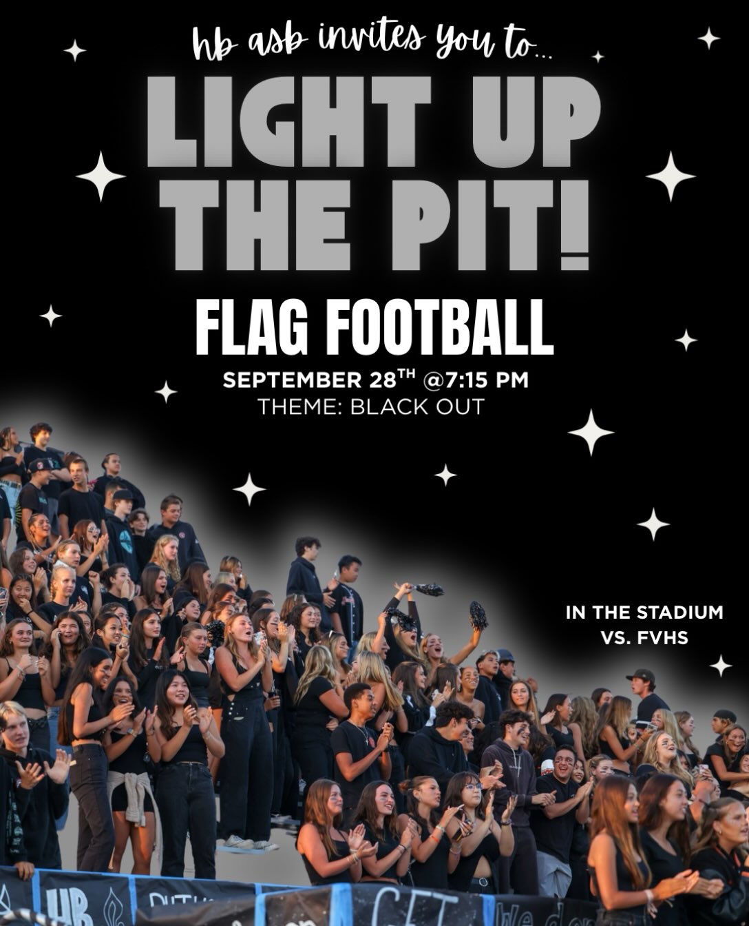 THIS MONDAY come out and LIGHT UP THE PIT as we support HB’s incredible Flag Football Team! Theme: BLACK OUT 🖤🙌🏈
