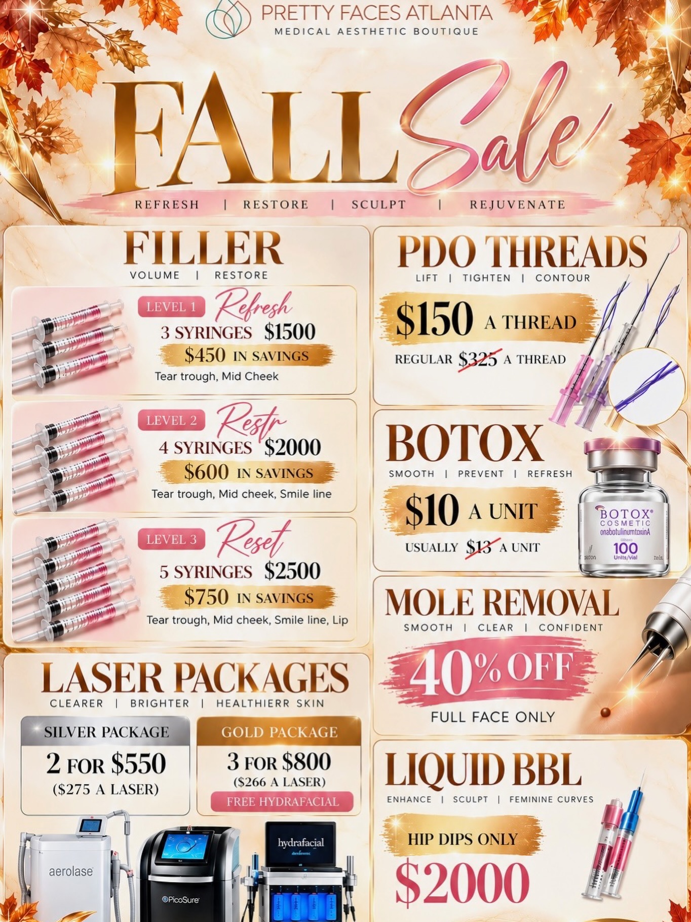 🍂✨ OUR FALL SALE IS HERE! ✨🍂
New season, BIG savings! It’s the perfect time to refresh, rejuvenate & treat yourself. 🤎✨
Appointments will fill FAST—book yours today! 💉🍁
#PrettyFacesAtlanta #FallSale #MedSpaDeals #AtlantaMedSpa #FallGlowUp