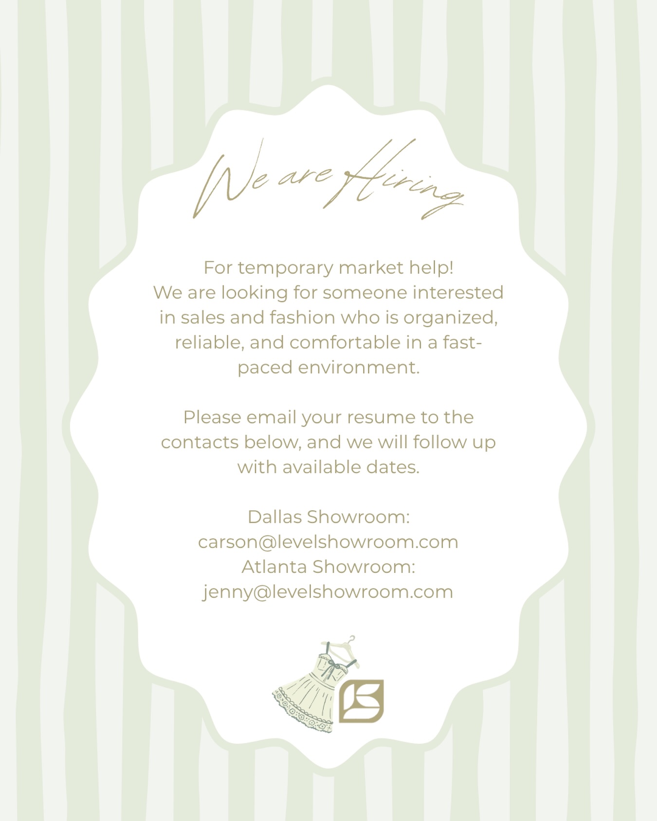 Hi Atlanta friends 💚💚💚 we would love your help at market next week, Tuesday 10/6 & Wednesday 10/7. Please email jenny@levelshowroom.com if you or someone you know is interested ✨