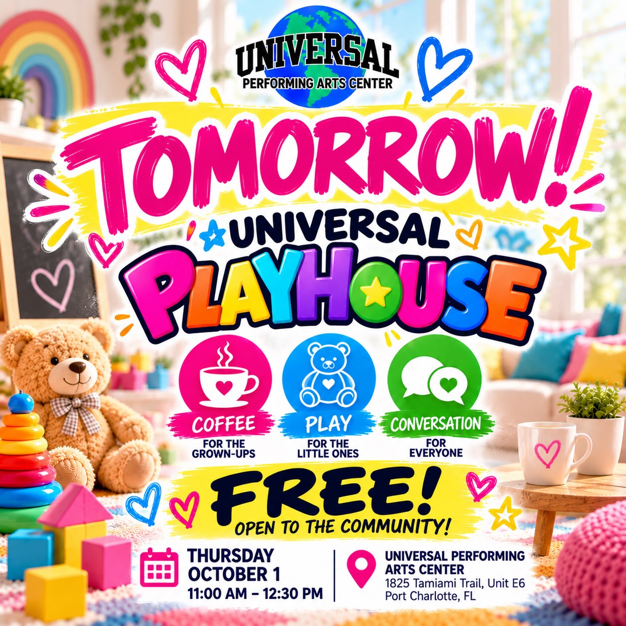 🎉 TOMORROW IS THE DAY! 🎉
Join us for our very first Universal Playhouse! 🧸💕
Come enjoy a relaxed morning where the little ones can play while the grown-ups enjoy coffee, conversation and connection. ☕
💗 FREE
💗 OPEN TO THE COMMUNITY
💗 NO ENROLLMENT AT UNIVERSAL REQUIRED
📅 TOMORROW — Thursday, October 1
⏰ 11:00 AM–12:30 PM
📍 Universal Performing Arts Center
1825 Tamiami Trail, Unit E6
Port Charlotte
No registration needed — just come play! 🧸☕💕
Tag a friend and bring them with you!
#UniversalPlayhouse #UniversalPerformingArtsCenter #PortCharlotteFL #PortCharlotteMoms #FreeKidsActivities