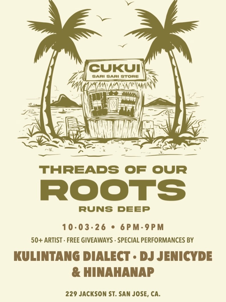 We are so happy to share that our BNK students will take part in this art show. And we invite all BNK community, but most especially BNK Summer Program to see their art work in the public eye!
Cukui is proud to host its annual “Threads of Our Roots” All Filipino Art Show, celebrating and honoring Filipino artists in recognition of Filipino American History Month (FAHM).
Join us for our Opening Night on Saturday, October 3 for an evening featuring 50+ Filipino artists, special musical performances, and an exclusive clothing drop created especially for the event.
If you’re unable to make it to the Opening Night, no worries “Threads or Our Roots” will be on view throughout the month of October.
We hope to see you there. Thank you Tito Abe Menor for making this happen!
#bnkfilamschoolsj