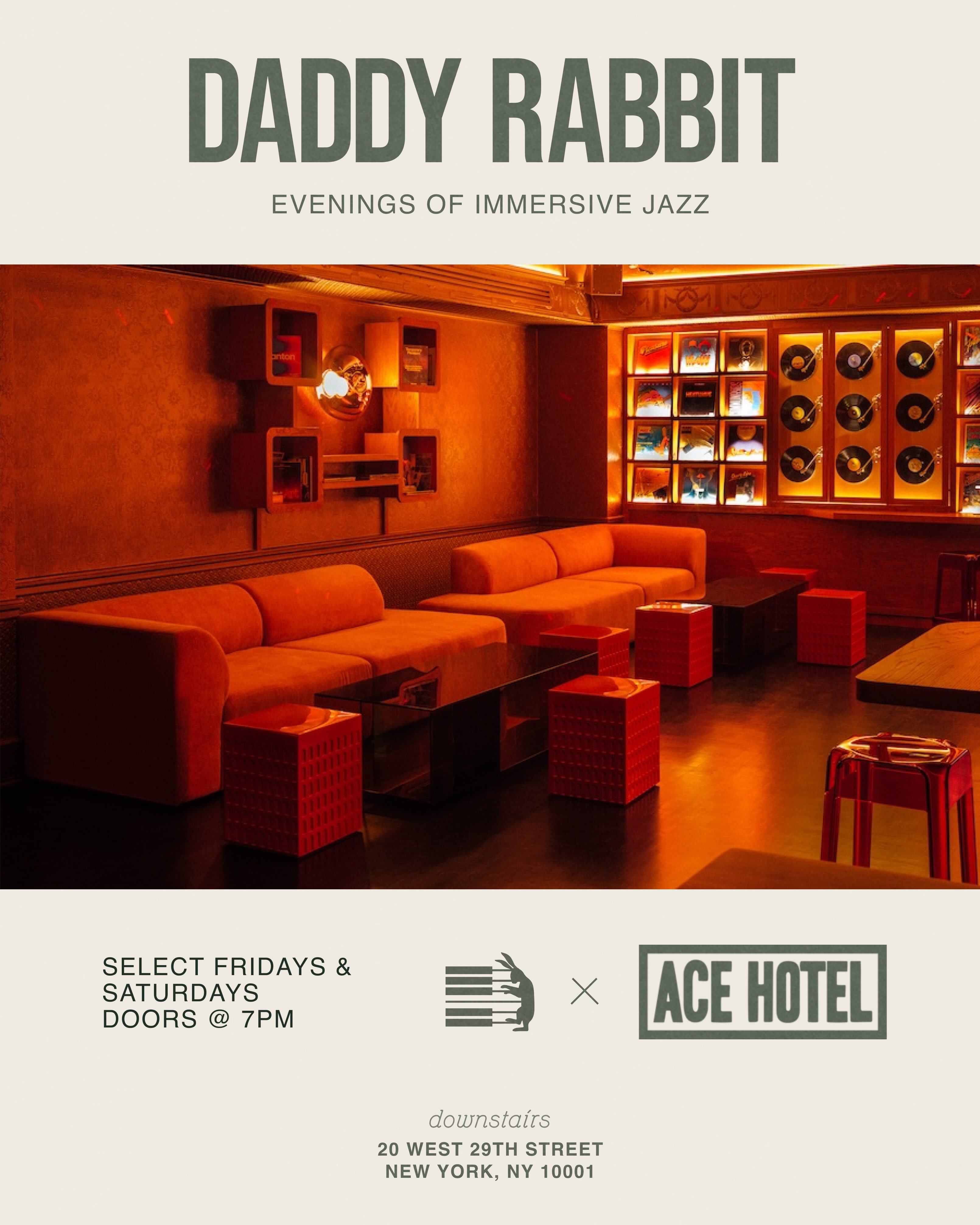 THIS FRIDAY & SATURDAY
Join us this month for Daddy Rabbit’s evenings at the Ace Hotel. Sure to be an an intimate, immersive performance at Ace Hotel with @elteeg @rahjmason @songbody and @mishamusic.nyc 🎶
Doors open @ 7pm, tickets at the link in bio