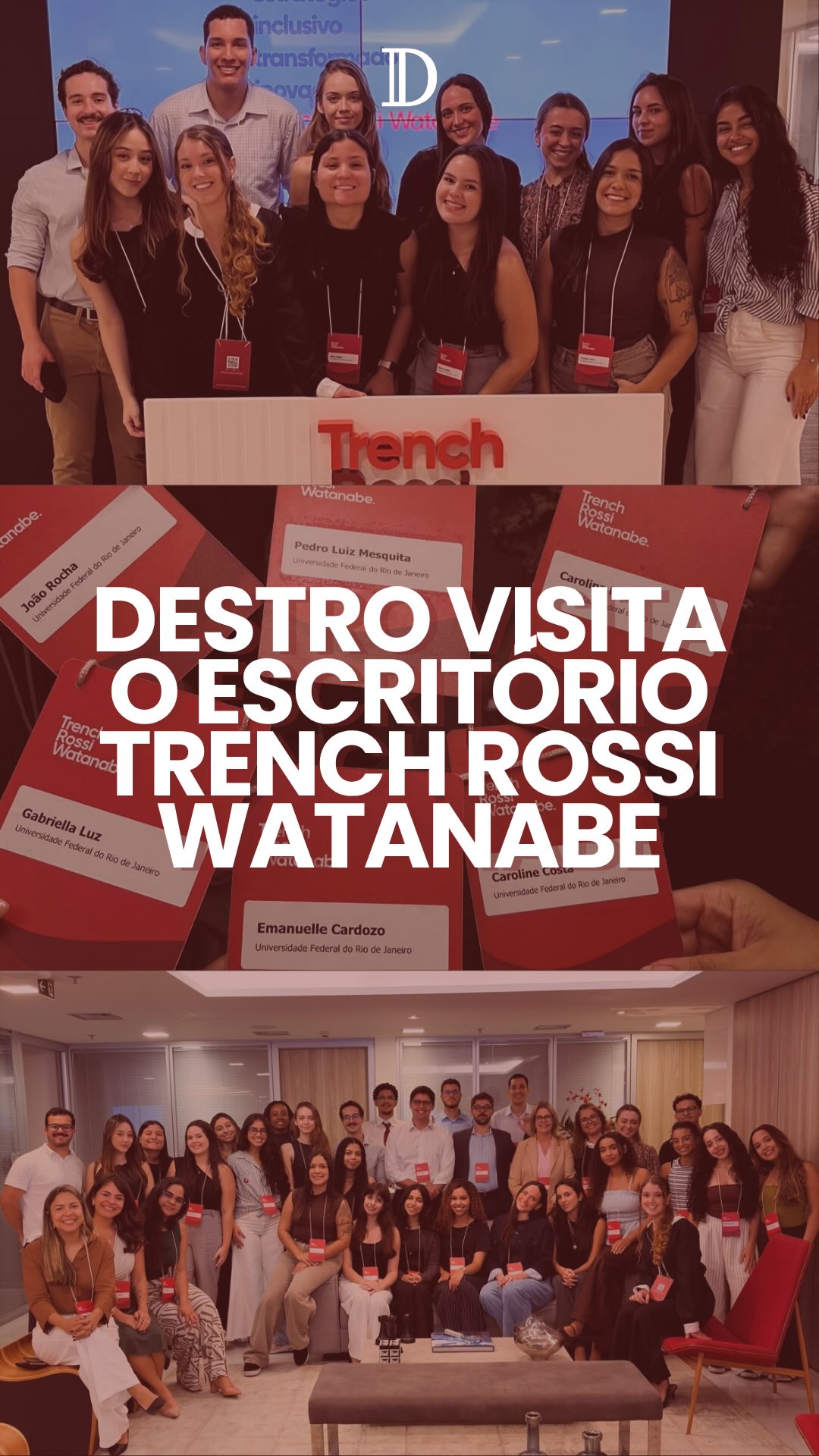 No dia 29/09, a Destro teve a oportunidade de realizar uma visita ao escritório Trench Rossi Watanabe! ⚖️
Durante o encontro, nossos membros conheceram um pouco mais sobre a história, a atuação e o ambiente do escritório, além de participarem de um bate-papo sobre carreira e desenvolvimento profissional.
Foi uma conversa muito enriquecedora, com troca de experiências, aprendizados e, claro, muita inspiração para a trajetória profissional dos nossos membros!
Agradecemos ao Trench Rossi Watanabe pela recepção e pela oportunidade de proporcionar esse momento tão especial para a Destro!