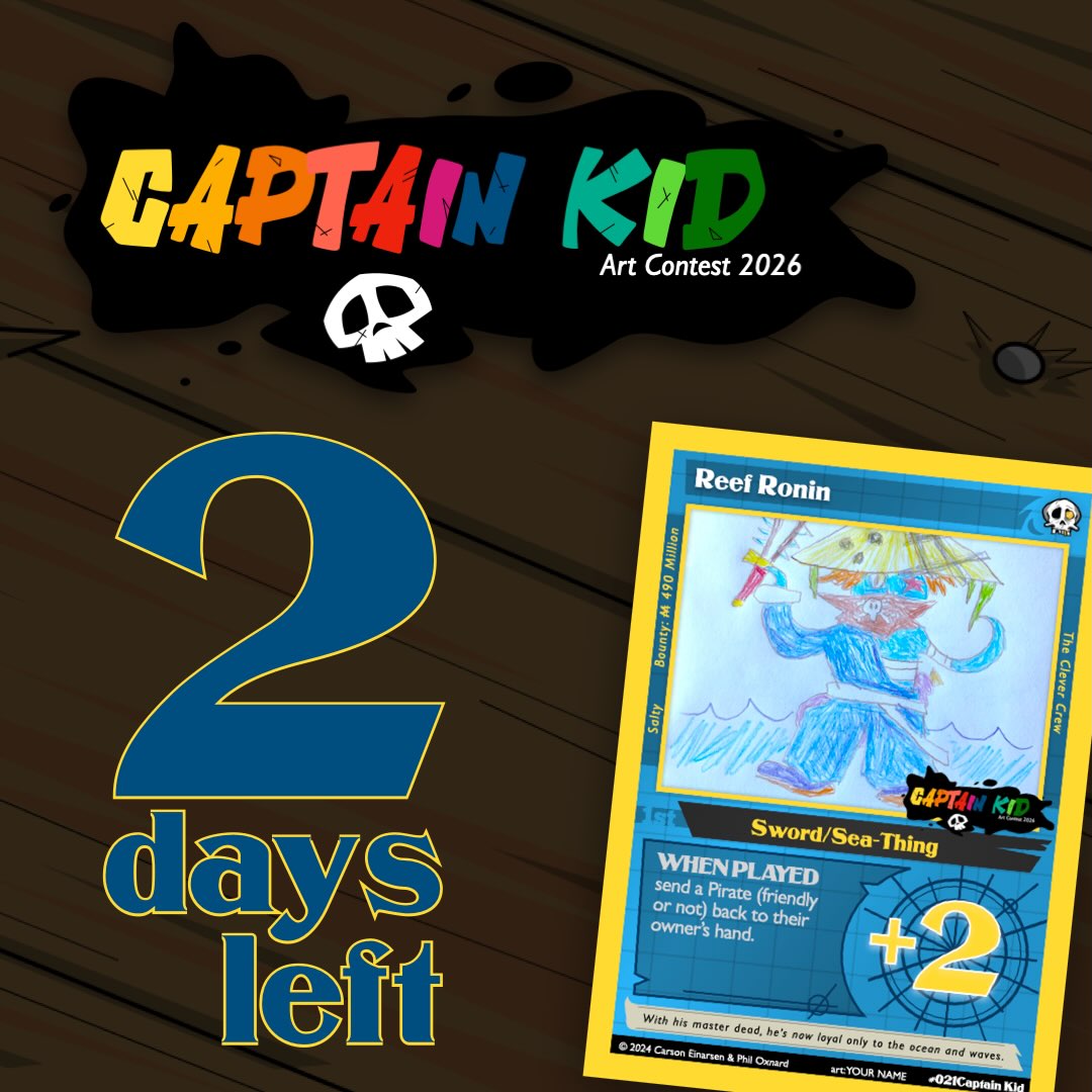 2 days left to submit to the 2026 Captain Kid Art Contest!! Info in our bio!!