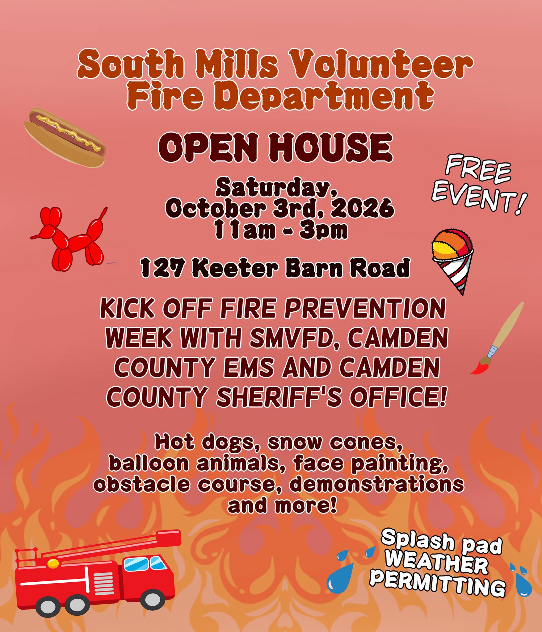 🔥🚒KICK OFF FIRE PREVENTION WEEK IN SOUTH MILLS! 🔥🚒
Bring the whole family out for the South Mills Fire Department Open House on Saturday, October 3rd from 11am-3pm!
Join the SMVFD, Camden County EMS, and Camden County Sheriff's Office - NC for a FREE afternoon of family fun, fire safety and community connection.
🌭Hot Dogs
🍧Snow Cones
🎈Balloon Animals
🎨Face Painting
🏃🏻Obstacle Course
🚒Demonstrations & More!
💦Plus, the splash pad!
🗓October 3, 2026 | 11am-3pm
📍127 Keeter Barn Road, South Mills
#nc #CamdenCountyNC #fallfun #familyfun #FirstResponders #openhouse #northcarolina