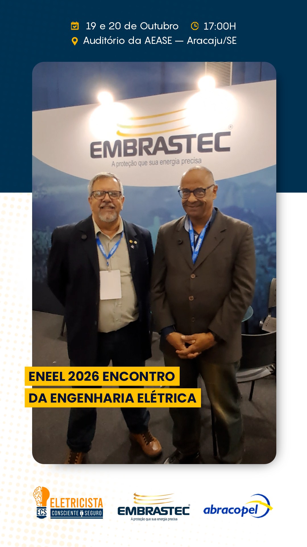 ⚡ Embrastec e Abracopel juntas no ENEEL 2026.
Depois de compartilharem conhecimento e conexões no CINASE Rio, a Embrastec e a Abracopel se encontram novamente em um novo momento dedicado à Engenharia Elétrica.
Nos dias 19 e 20 de outubro, o ENEEL 2026 – Encontro da Engenharia Elétrica reúne profissionais e especialistas no Auditório da AEASE, em Aracaju (SE), para dois dias de discussões sobre tecnologia, segurança, inovação e sustentabilidade no setor.
A Embrastec estará presente ao lado de Edson Martinho, Diretor Executivo e fundador da Abracopel, fortalecendo uma parceria pautada pela disseminação do conhecimento e pela valorização da segurança nas instalações elétricas.
A programação também contempla temas relevantes para os profissionais da área, incluindo uma palestra sobre a nova NR-10, ampliando o debate sobre os desafios e as transformações que impactam a Engenharia Elétrica.
📅 19 e 20 de outubro de 2026
📍 Auditório da AEASE – Aracaju/SE
⚡ Embrastec e Abracopel juntas, levando conhecimento, segurança e soluções para quem constrói o futuro da Engenharia Elétrica.
#Embrastec #Abracopel #ENEEL2026 #EngenhariaElétrica #SegurançaElétrica