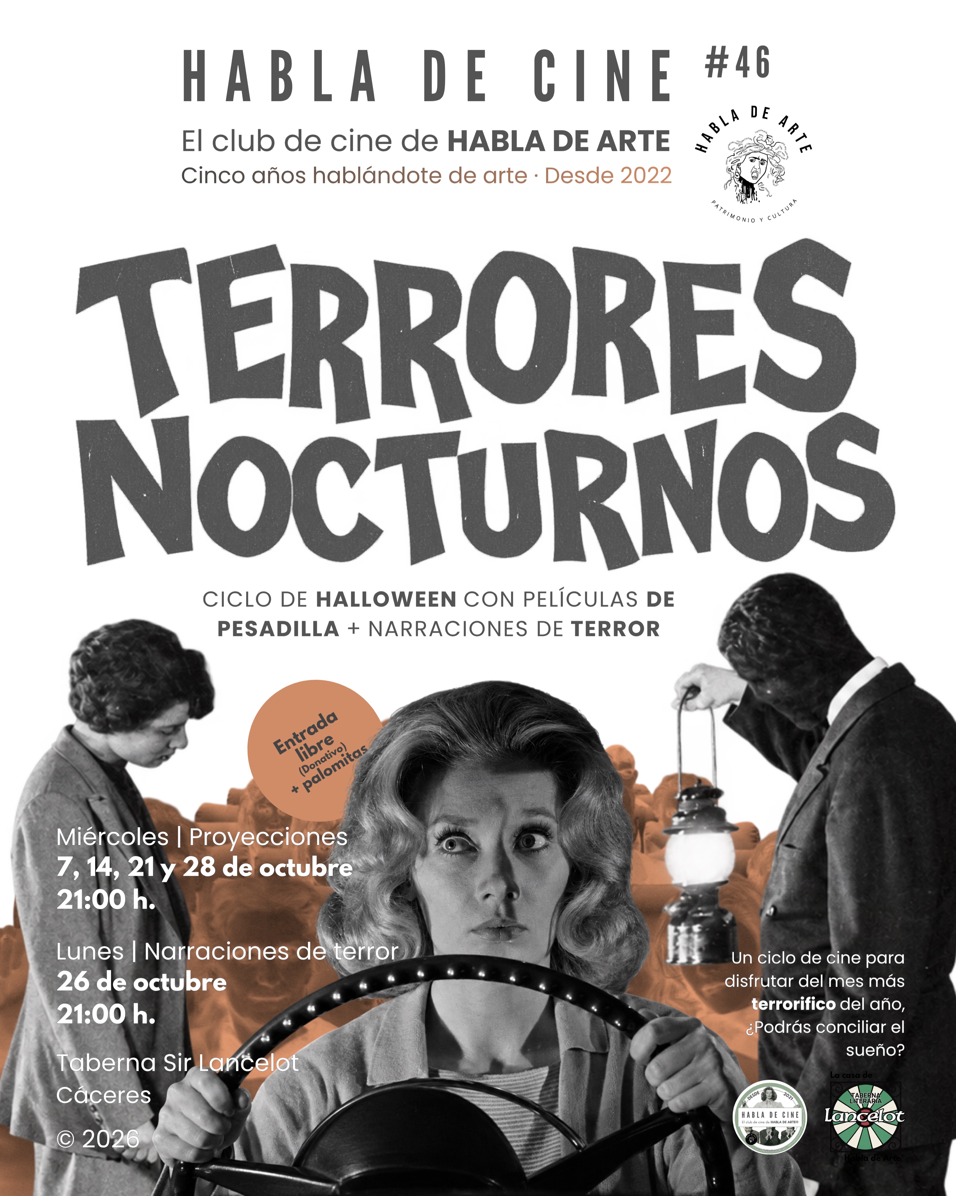 👁️ ¿Estás seguro de que estás despierto o sigues atrapado en un mal sueño?
Llega octubre y con él nuestro ciclo de Halloween: “Terrores Nocturnos”. Desde el club Habla de Cine te traemos una experiencia donde dudarás de si lo que sucede a tu alrededor es real o una pesadilla fílmica.
🍿 Disfruta de nuestras cuatro sesiones de cine y una noche especial de narraciones de terror a la luz de las velas, todo con entrada libre (donativo) y palomitas incluidas.
¡Además, en cada cita obsequiaremos a los asistentes con un pequeño recuerdo!
Te esperamos a las 21:00 h en la Taberna Sir Lancelot (C/ Rincón de la Monja, 2, Cáceres).
